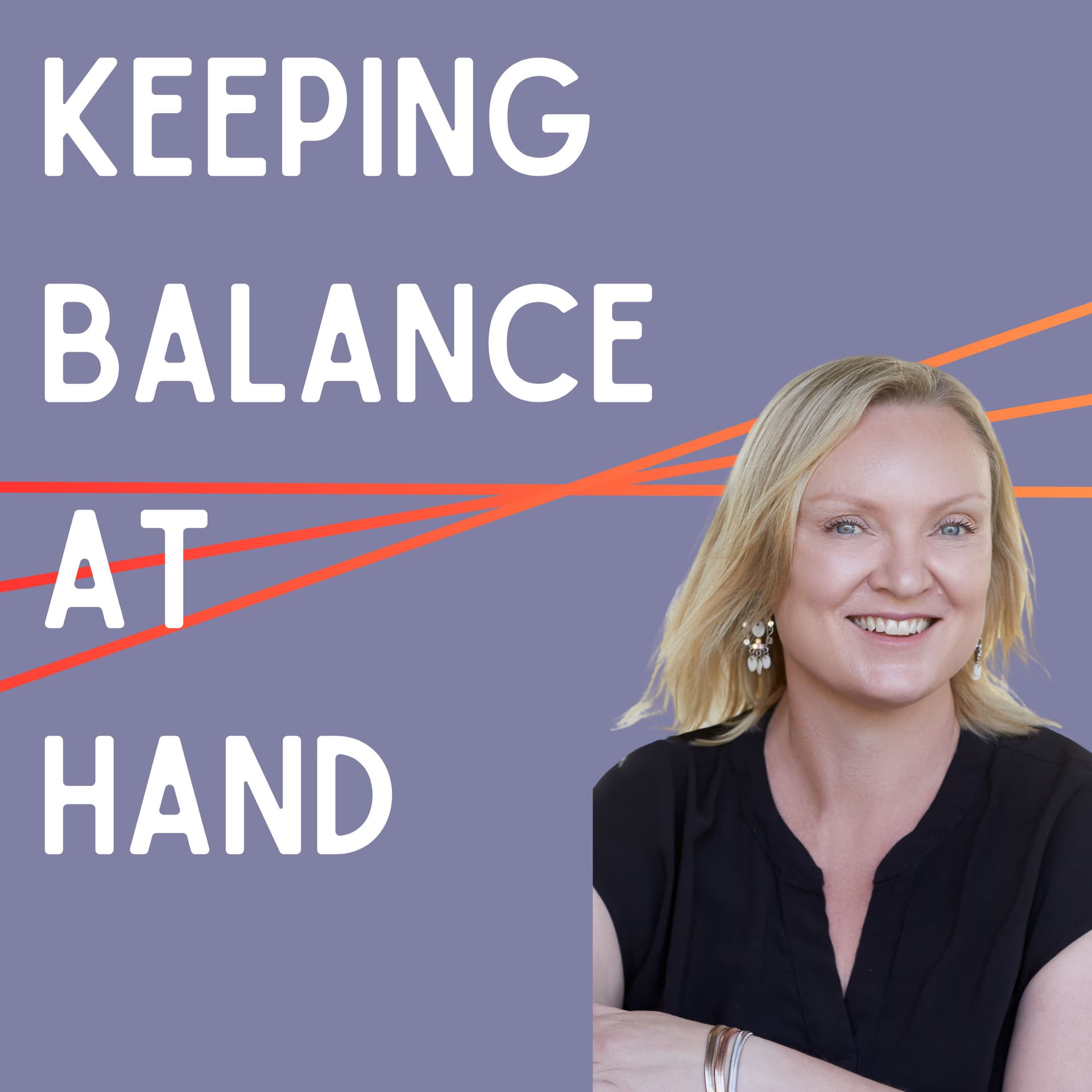 Keeping Balance At Hand - Podcasts