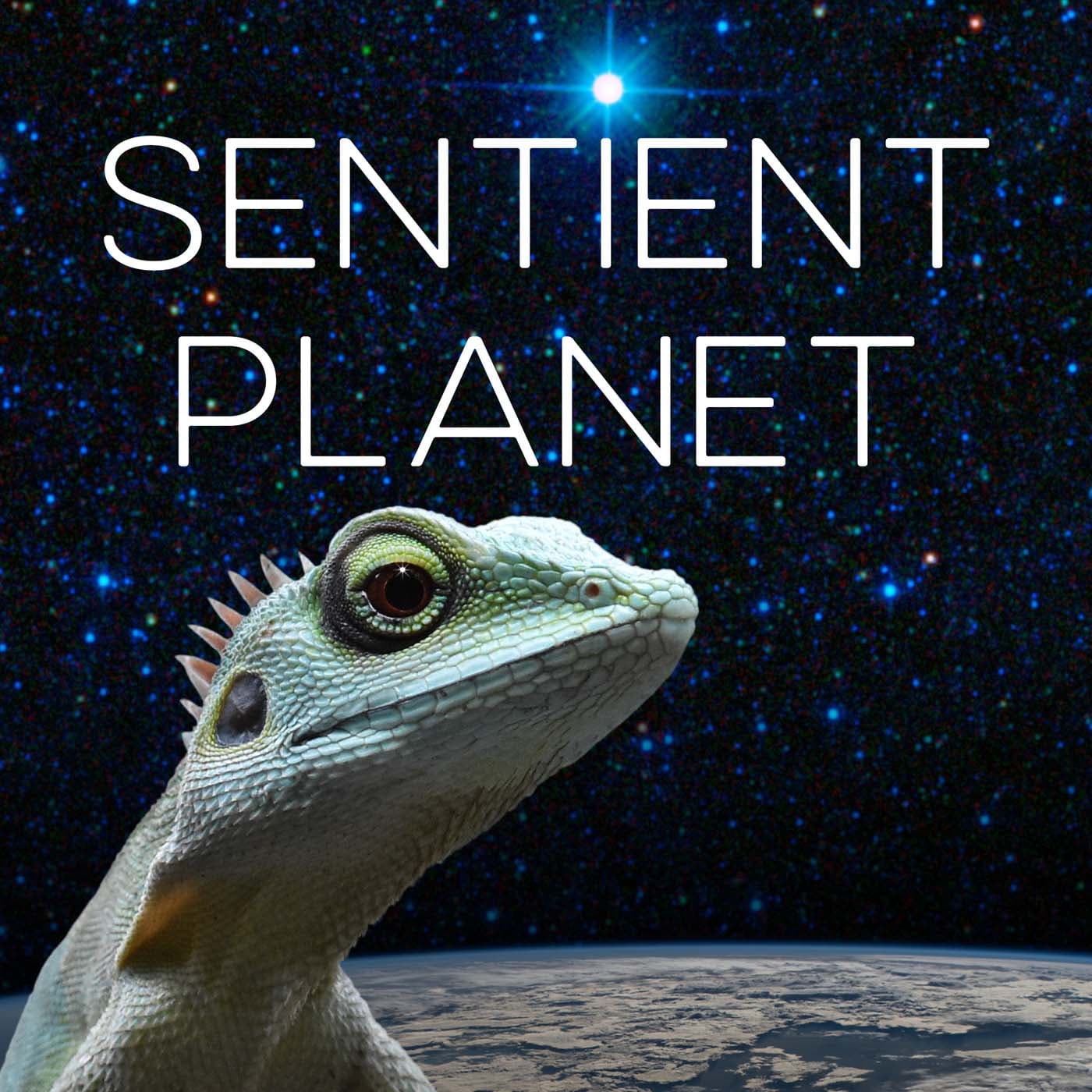 Sentient Planet - Podcasts
