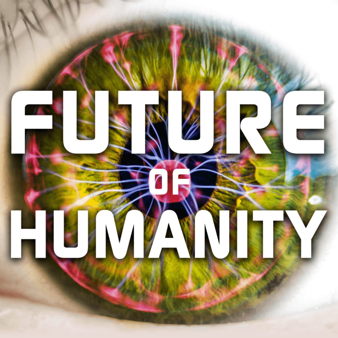 Future of Humanity - Podcasts