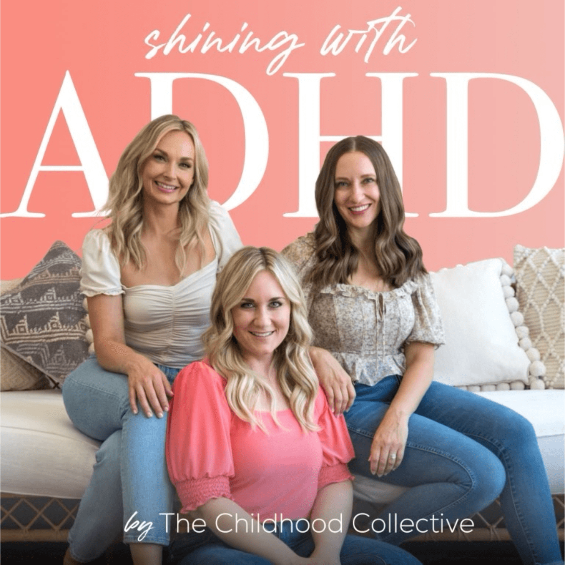 Shining With ADHD by The Childhood Collective - Podcasts