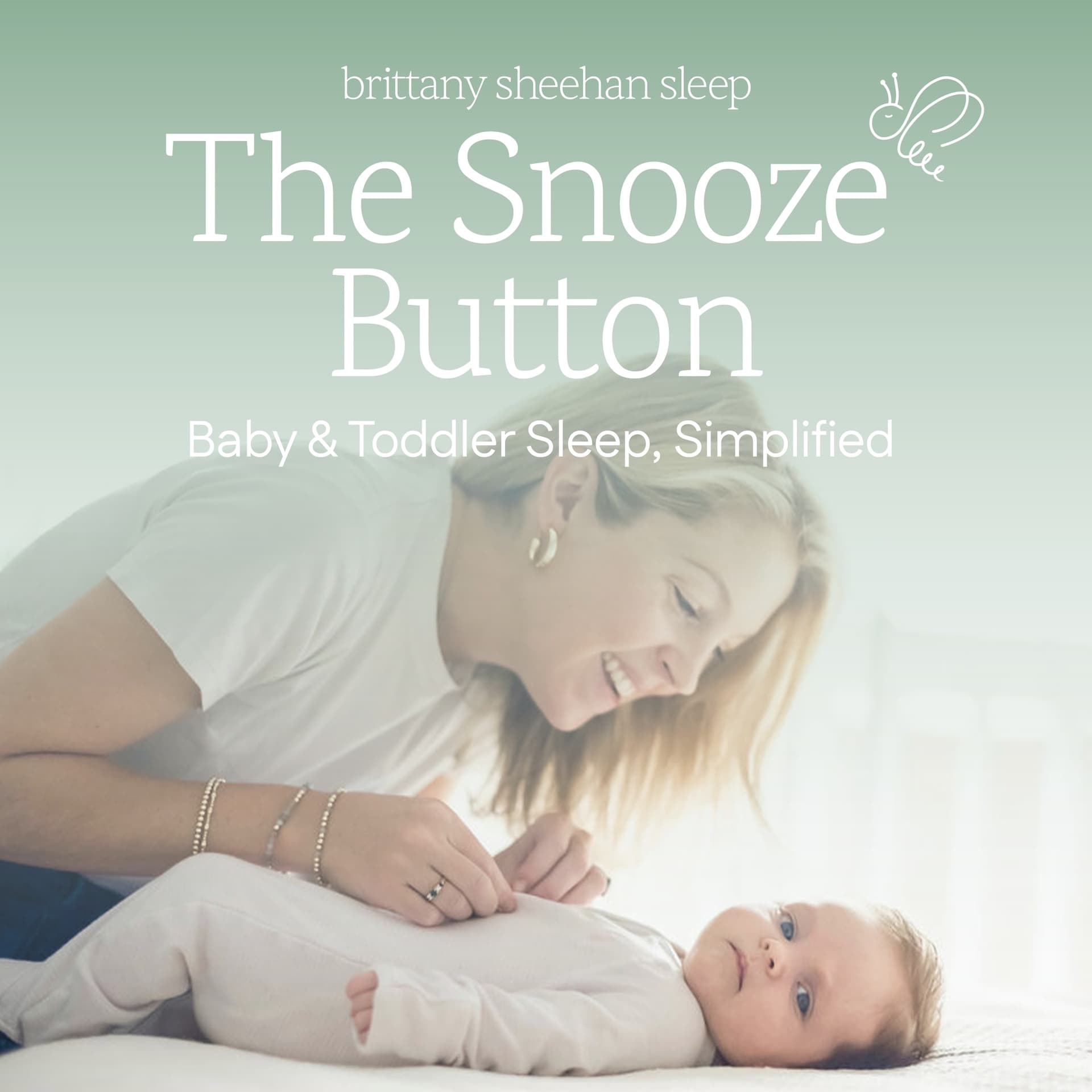 The Snooze Button: Baby & Toddler Sleep, Simplified - Podcasts