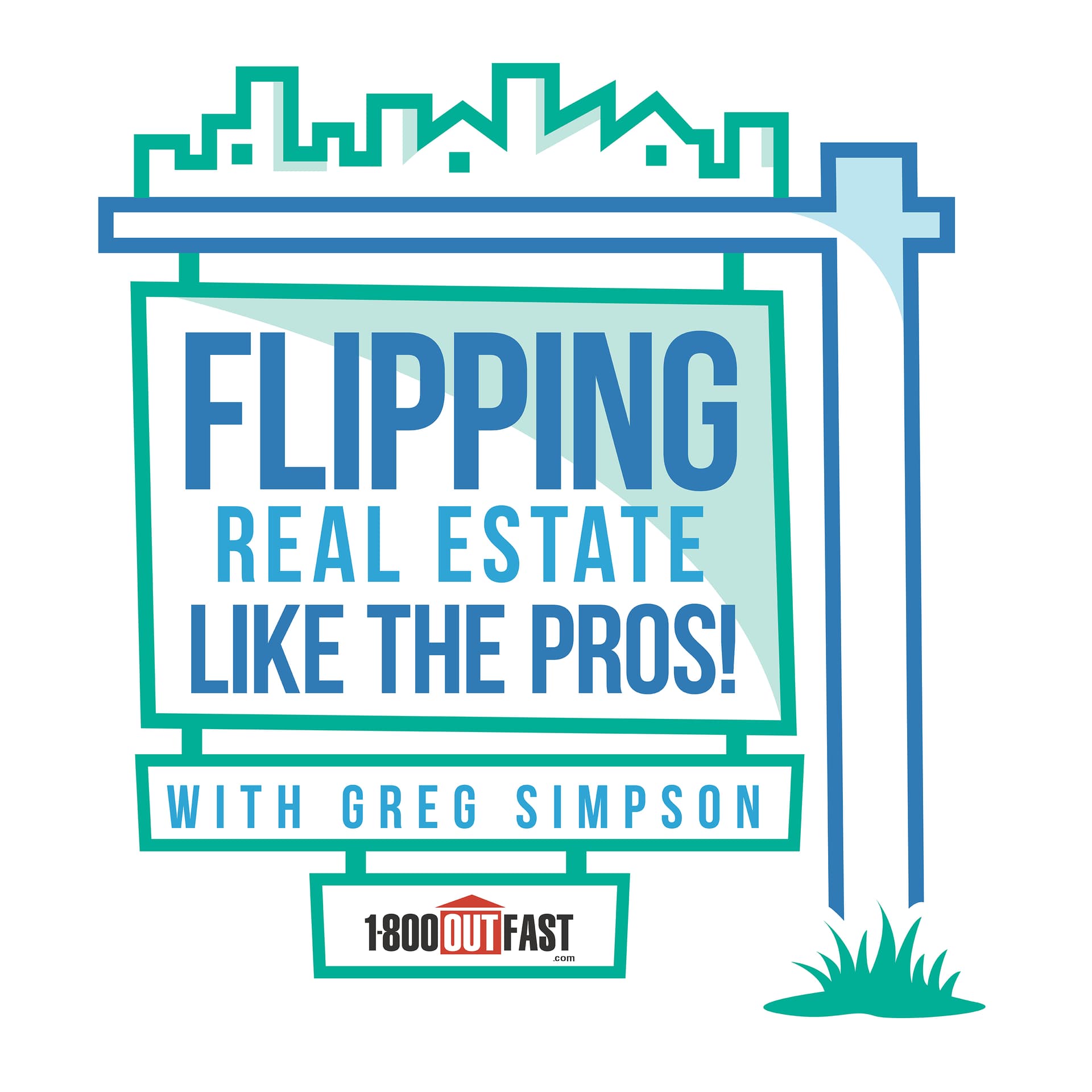 Flipping Real Estate Like The Pros! - Podcasts