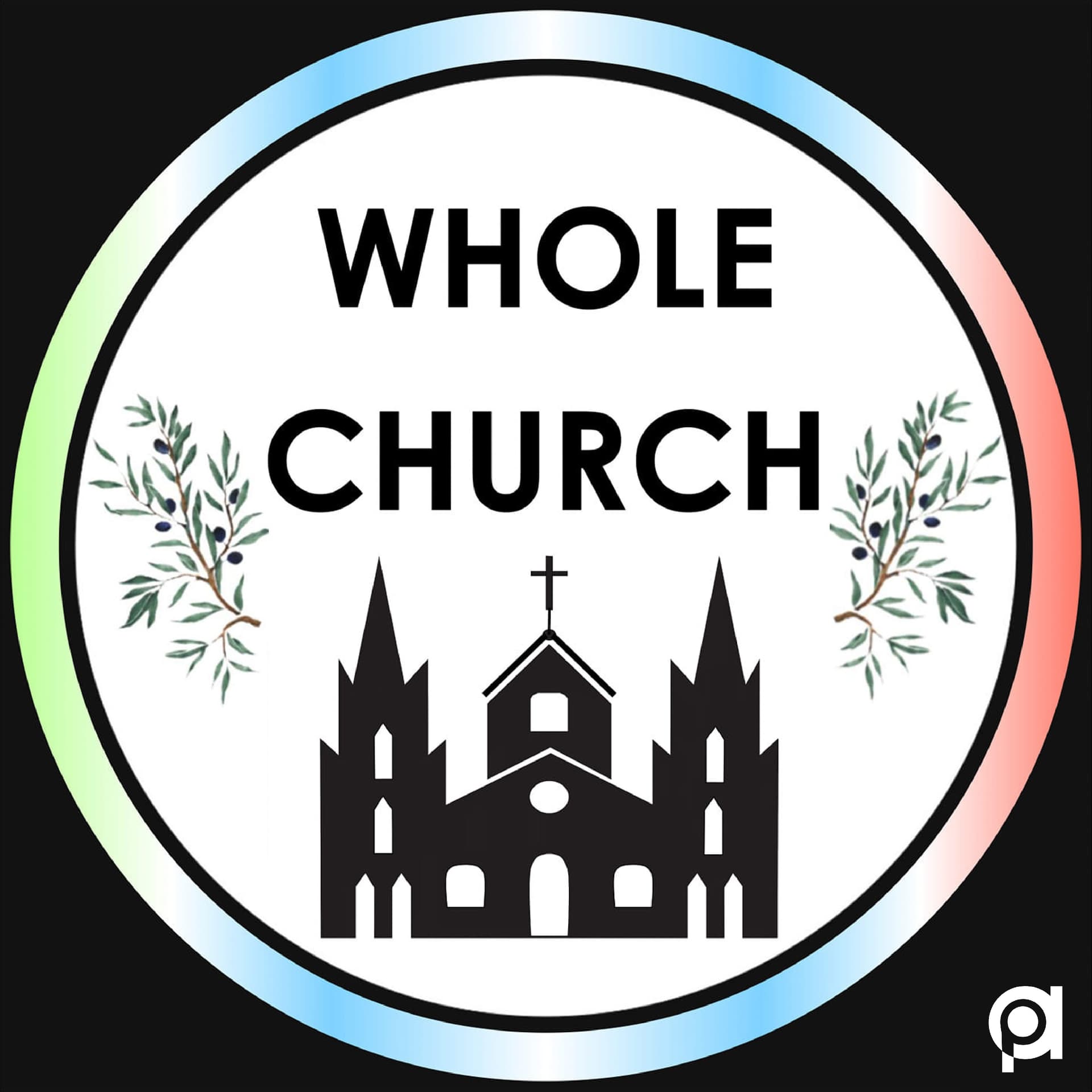 The Whole Church Podcast - Podcasts