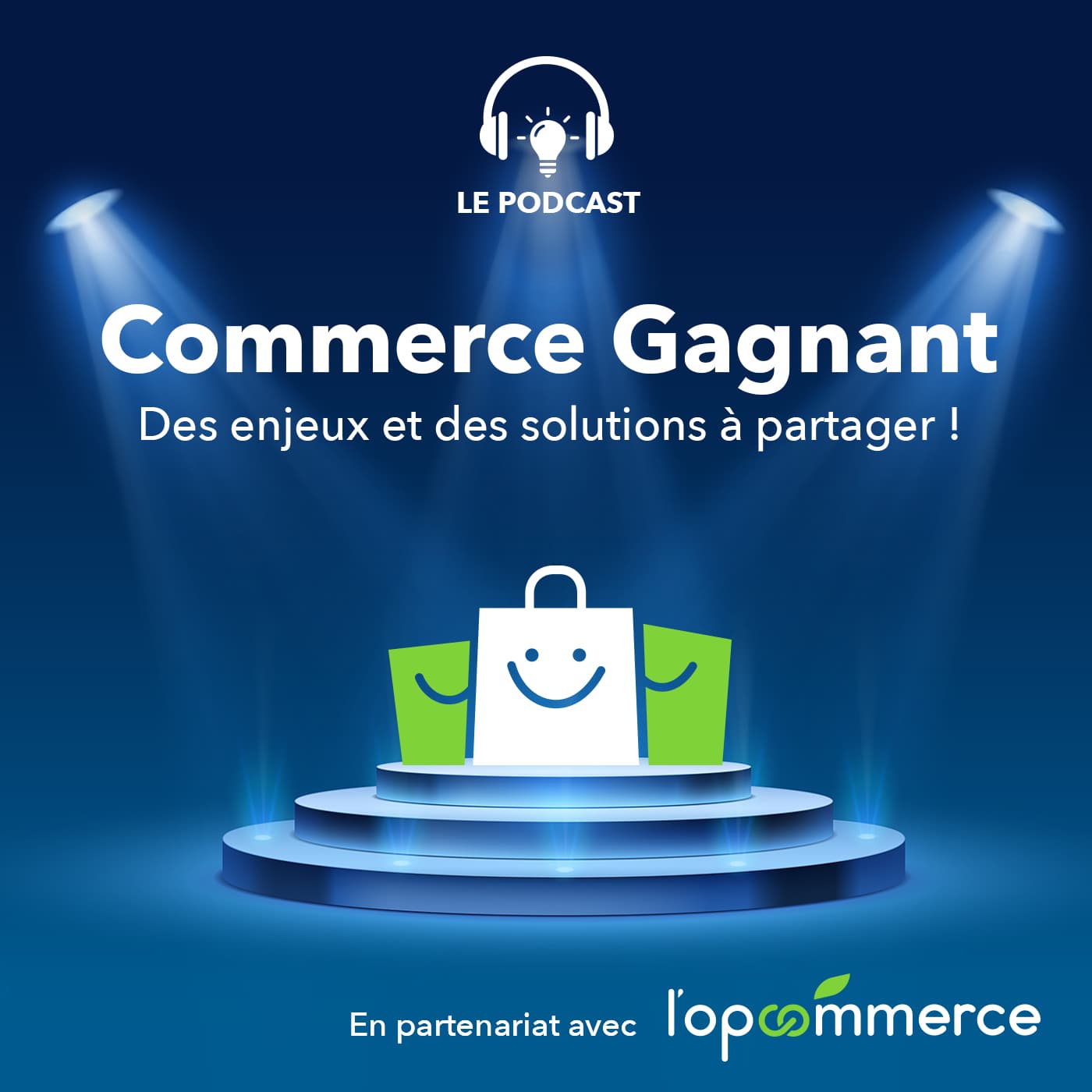 Commerce gagnant - Podcasts