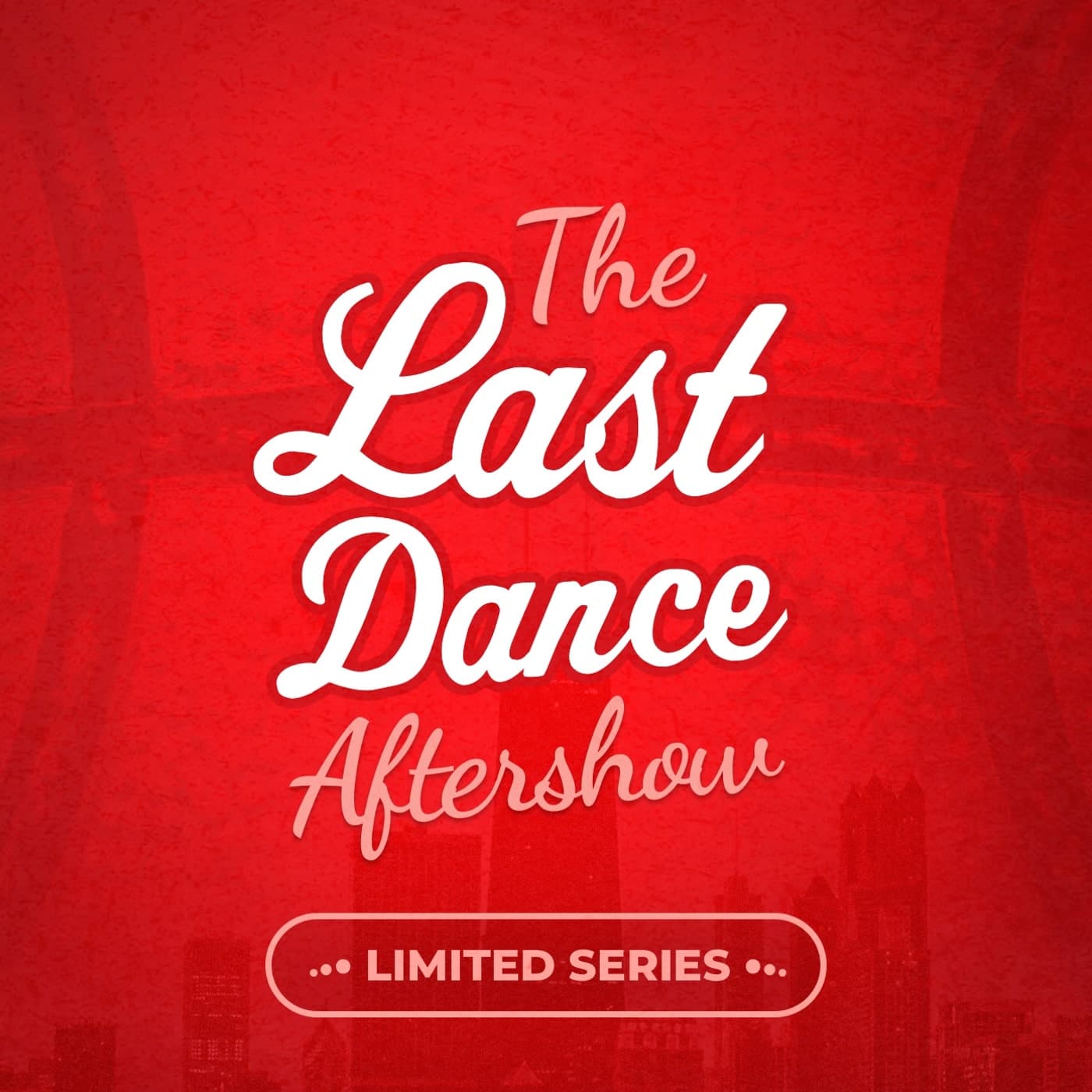The Last Dance Aftershow - Podcasts