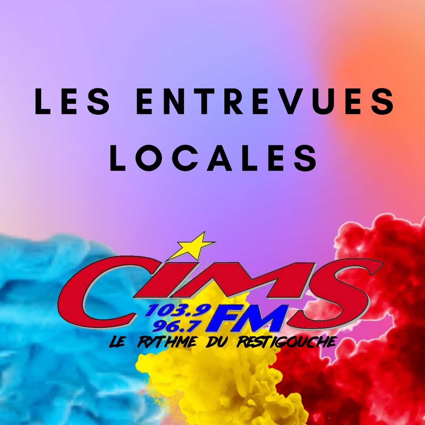 Les Entrevues Locales CIMS - Podcasts