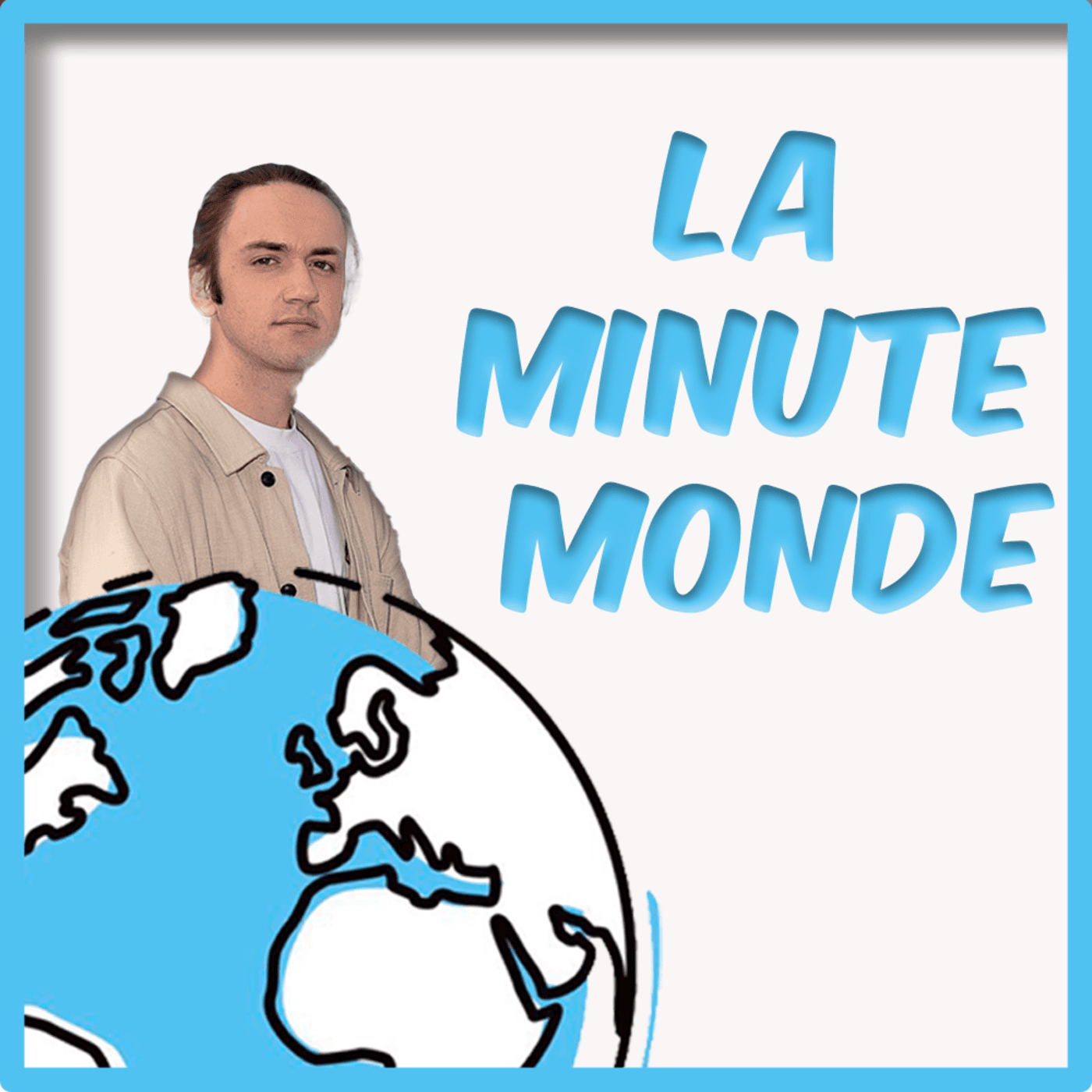 La minute monde - Podcasts