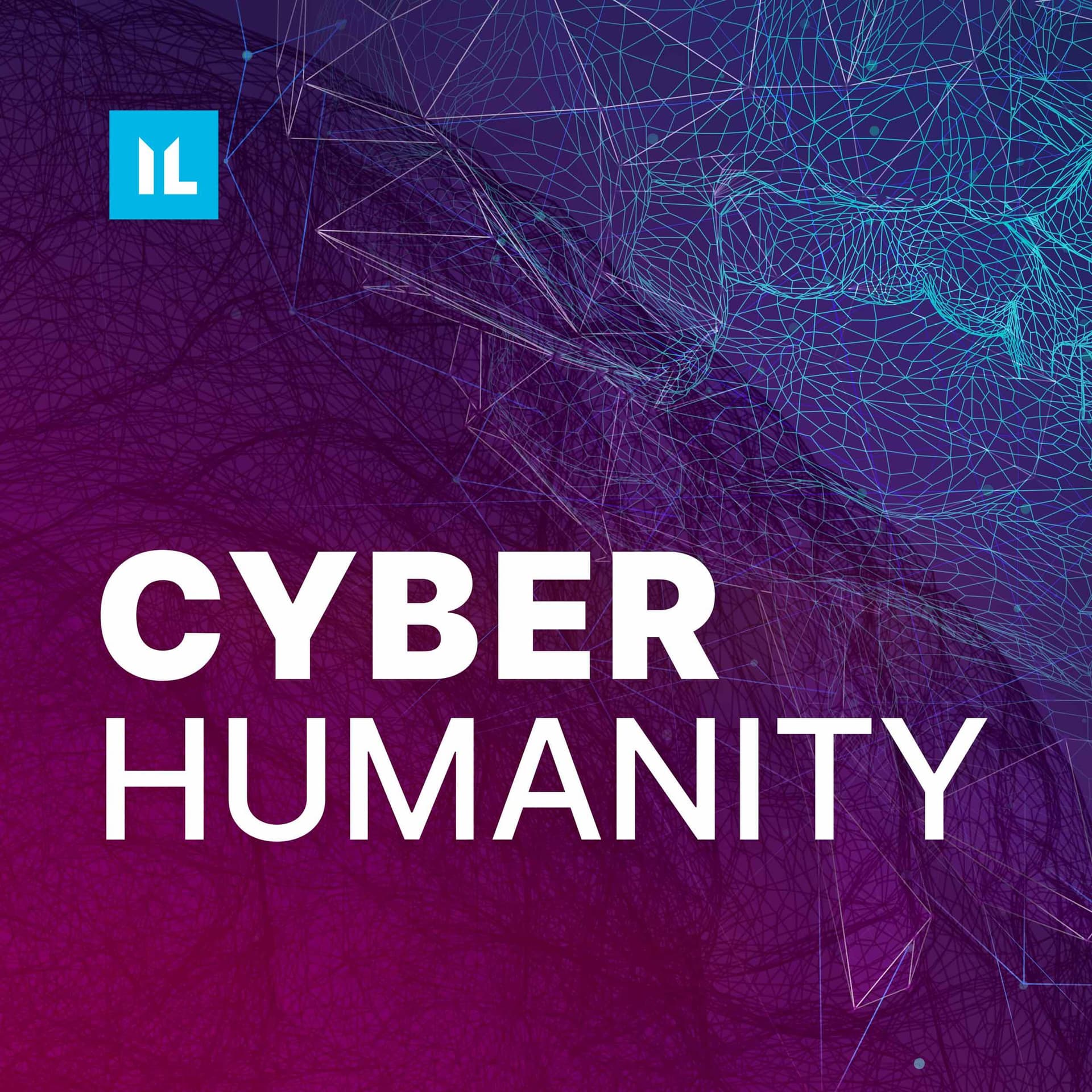 Cyber Humanity - Podcasts