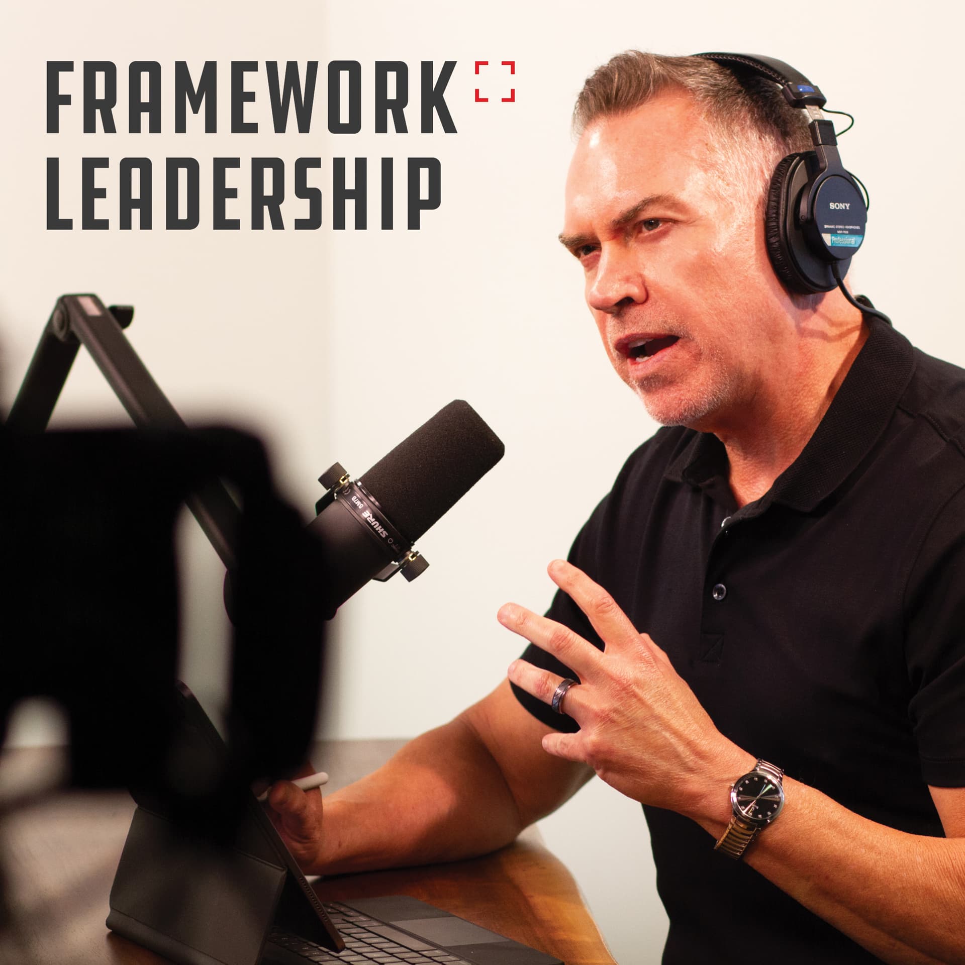Framework Leadership - بودكاست