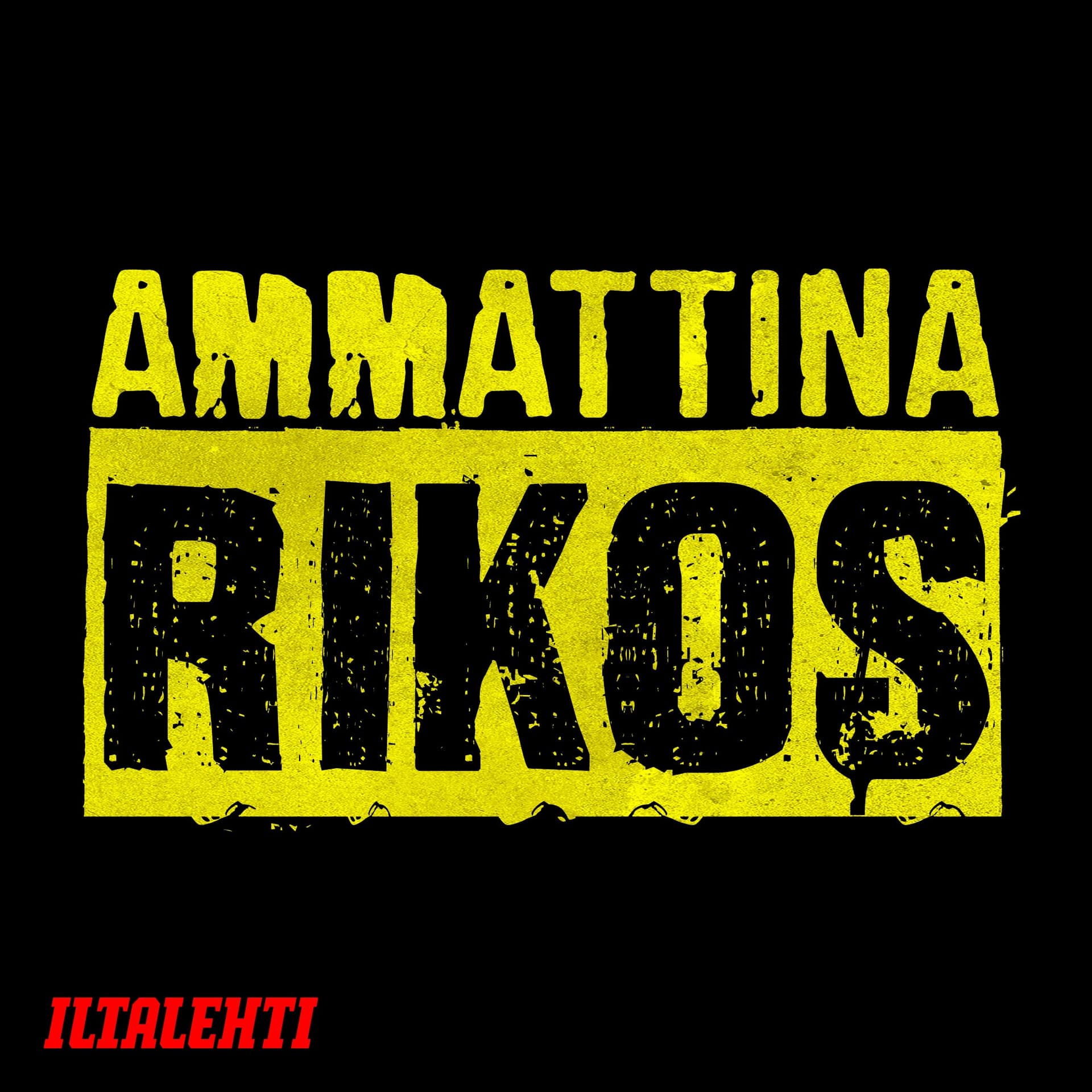 Ammattina rikos - Podcasts