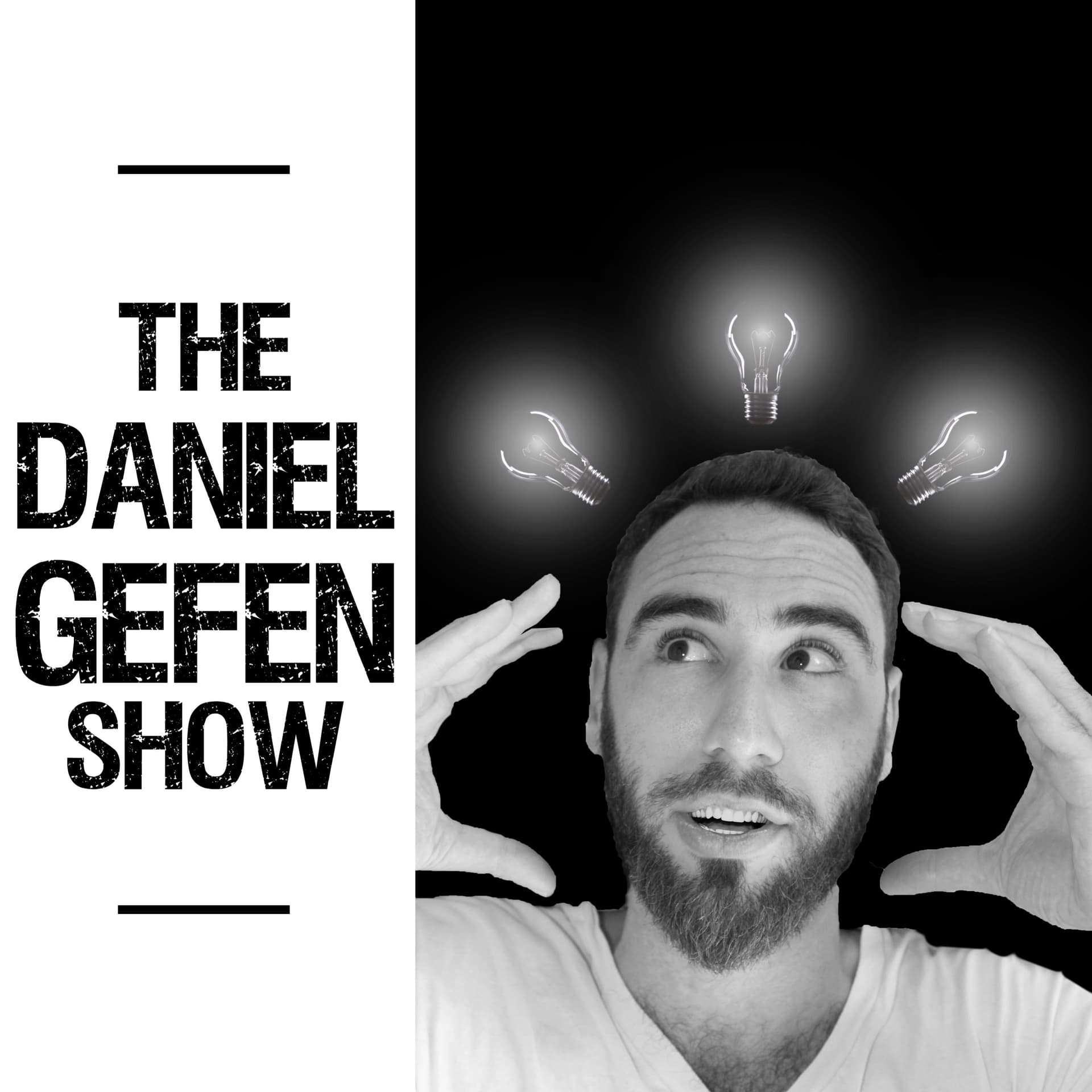 The Daniel Gefen Show: Daily Motivation and Inspirational Sound Bites - Podcast