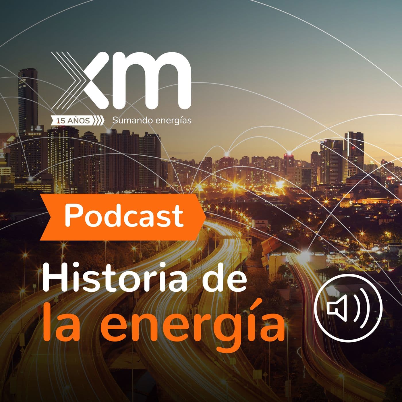 Historia de la Energía - Podcasts