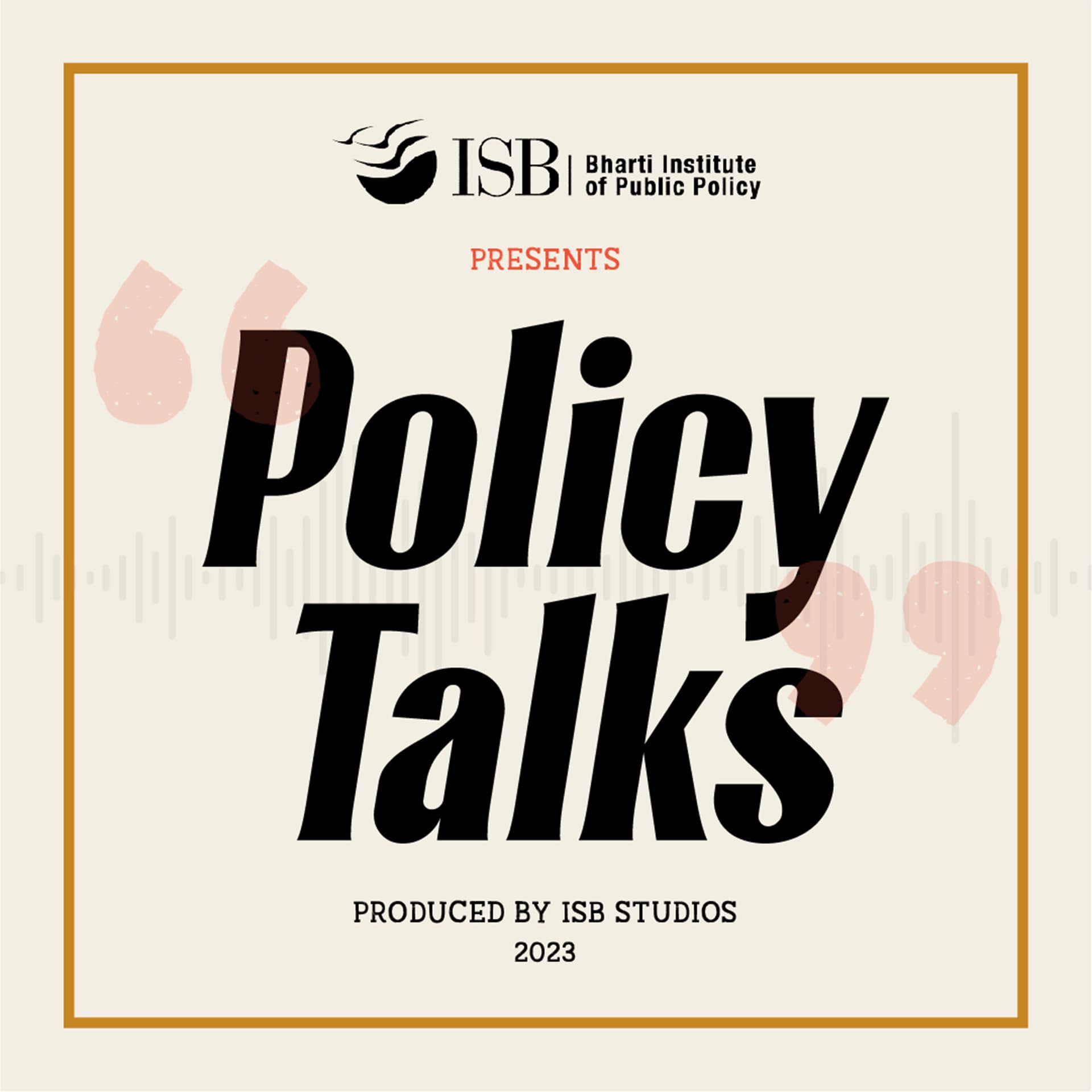 Policy Talks by Indian School of Business (ISB) - Podcasts