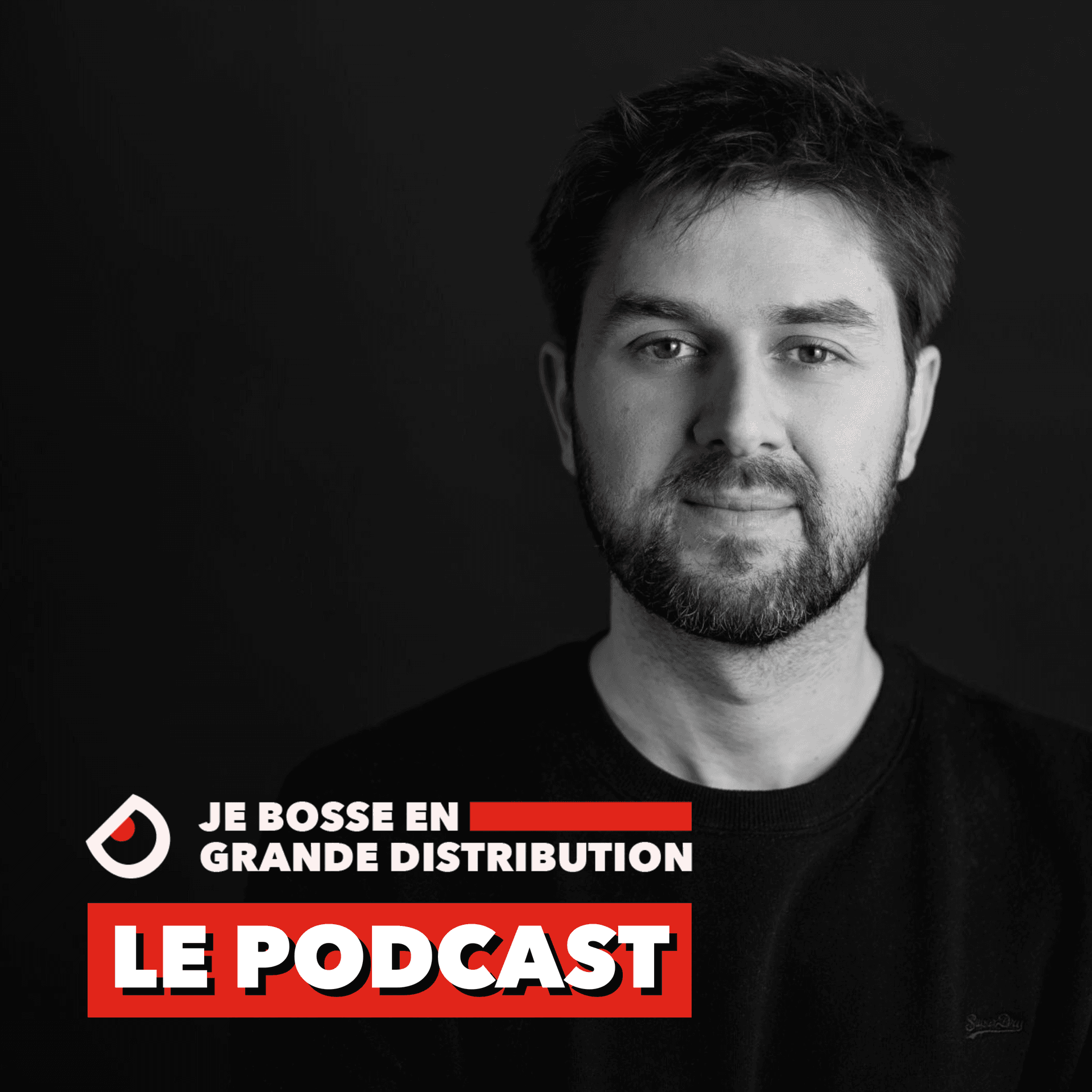 Je Bosse en Grande Distribution - Podcasts