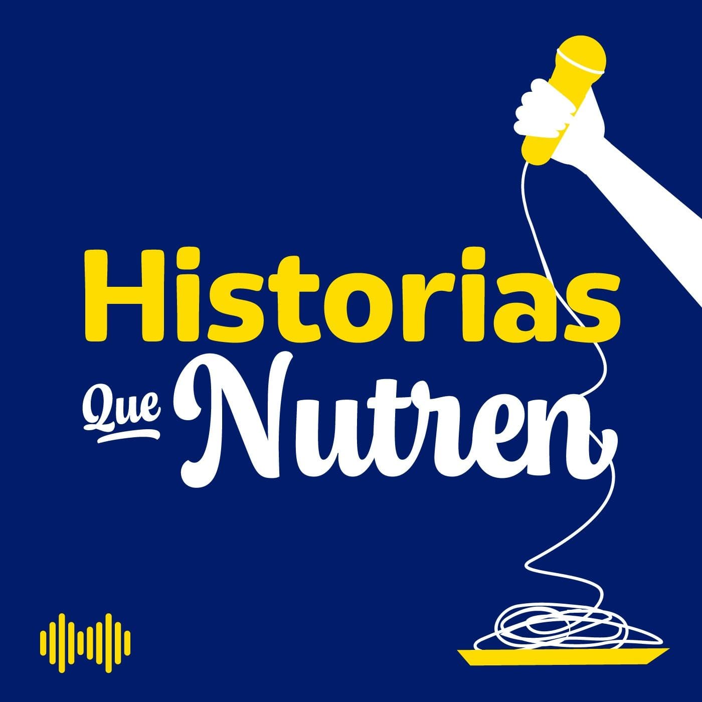 Historias que Nutren - Podcasts