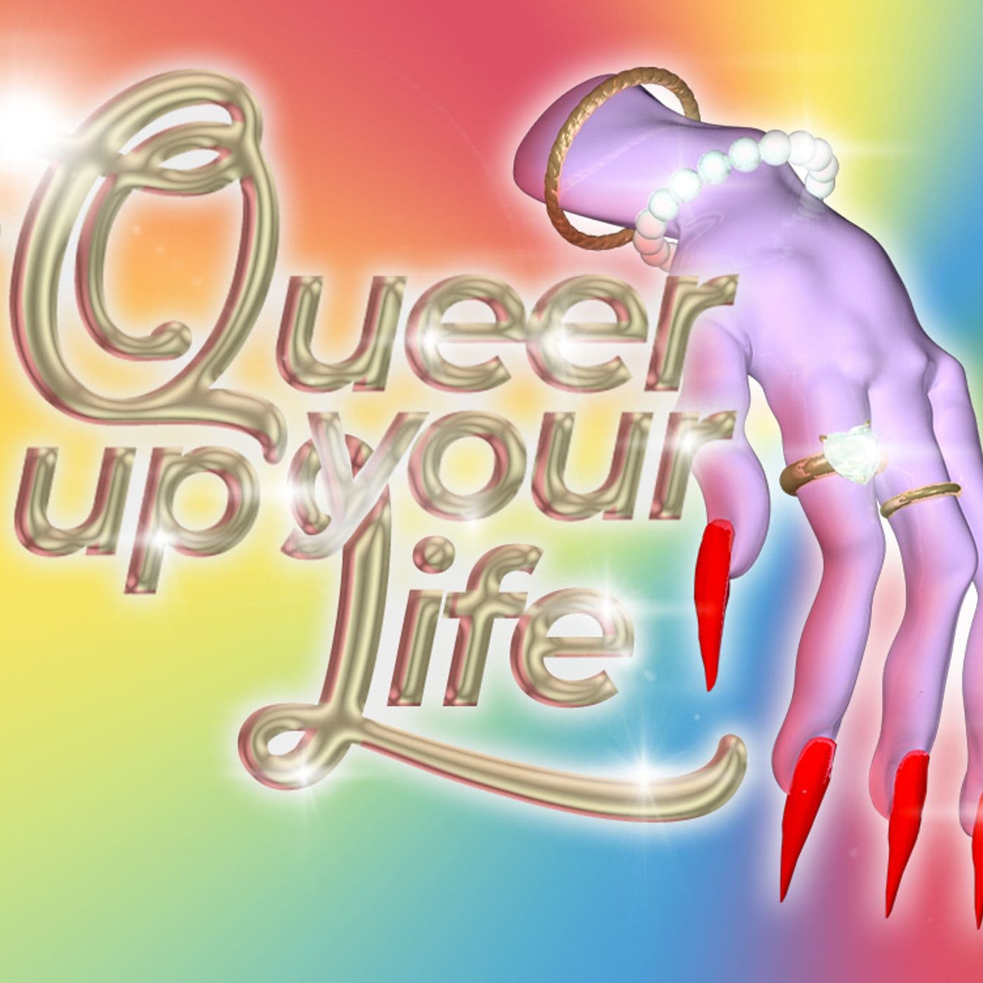 Queer Up Your Life - Podcasts