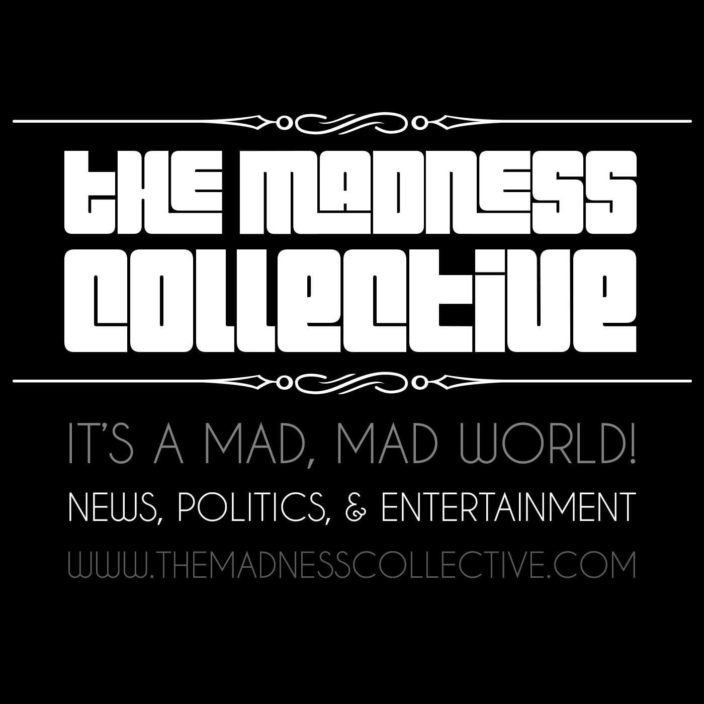 The Madness Collective - Podcasts