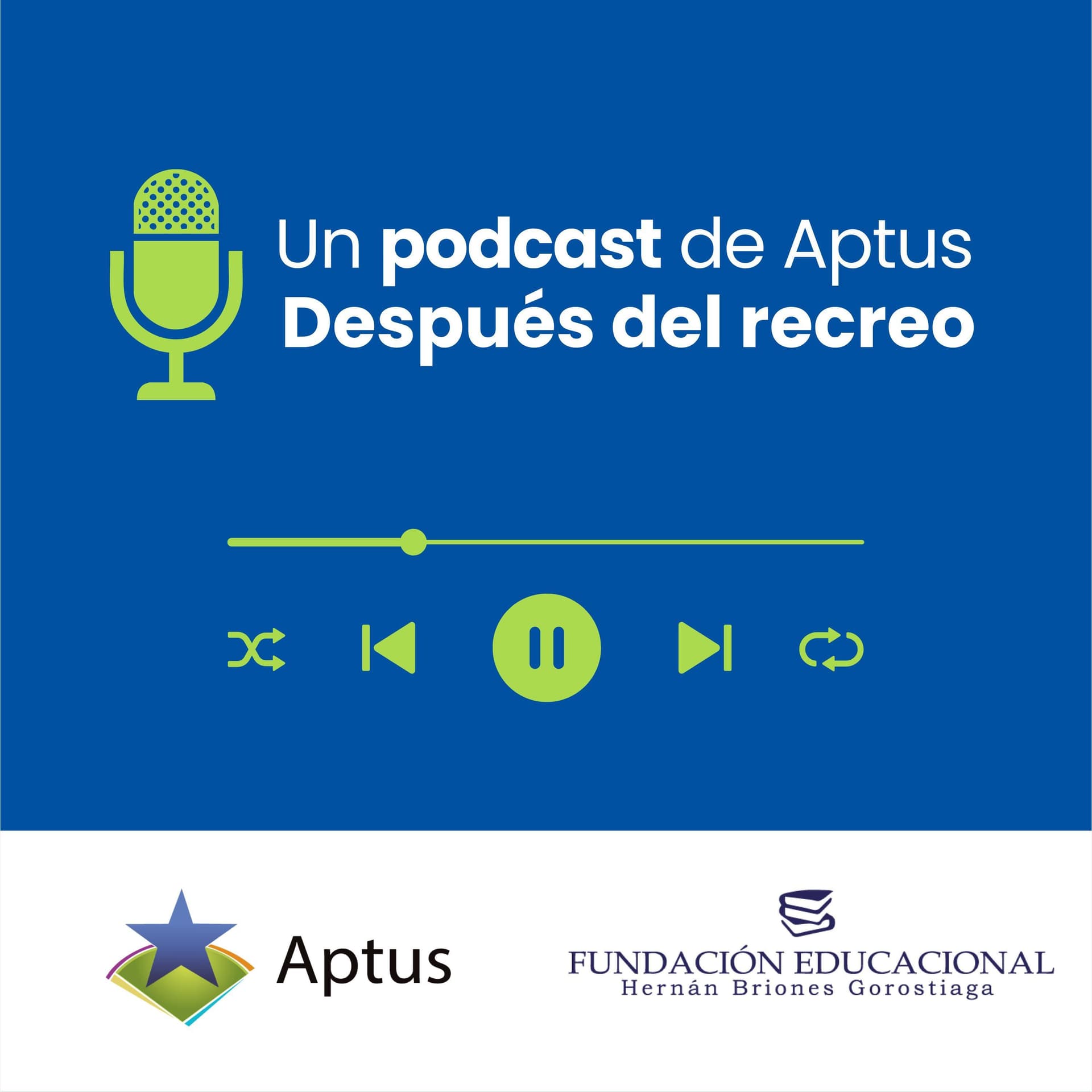 Después del recreo - Podcasts