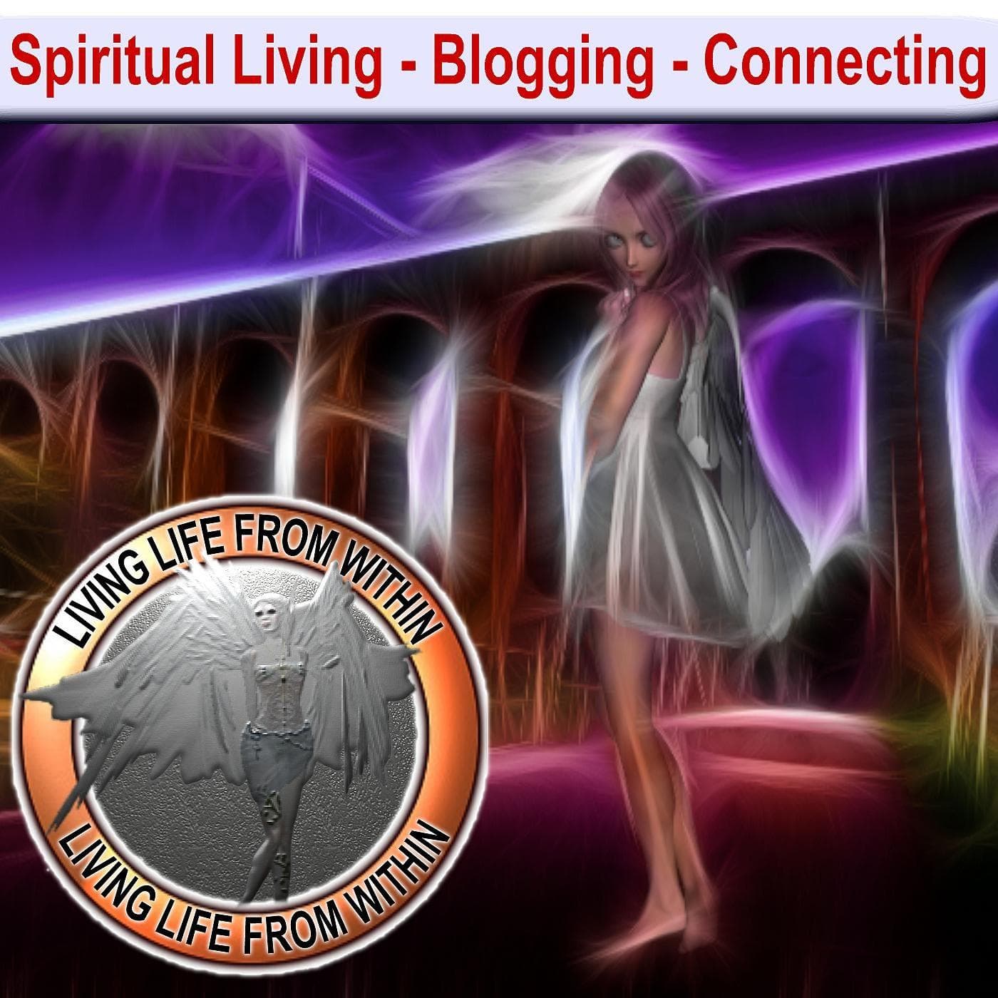 Living Life From Within - Podcasts