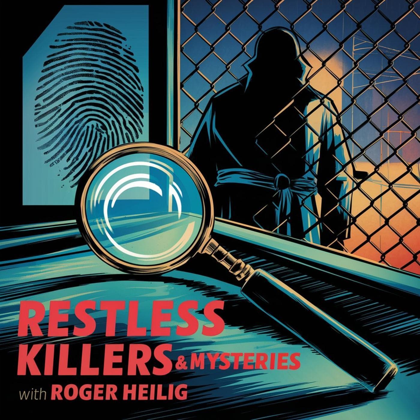 Restless Killers and Mysteries - Podcasts