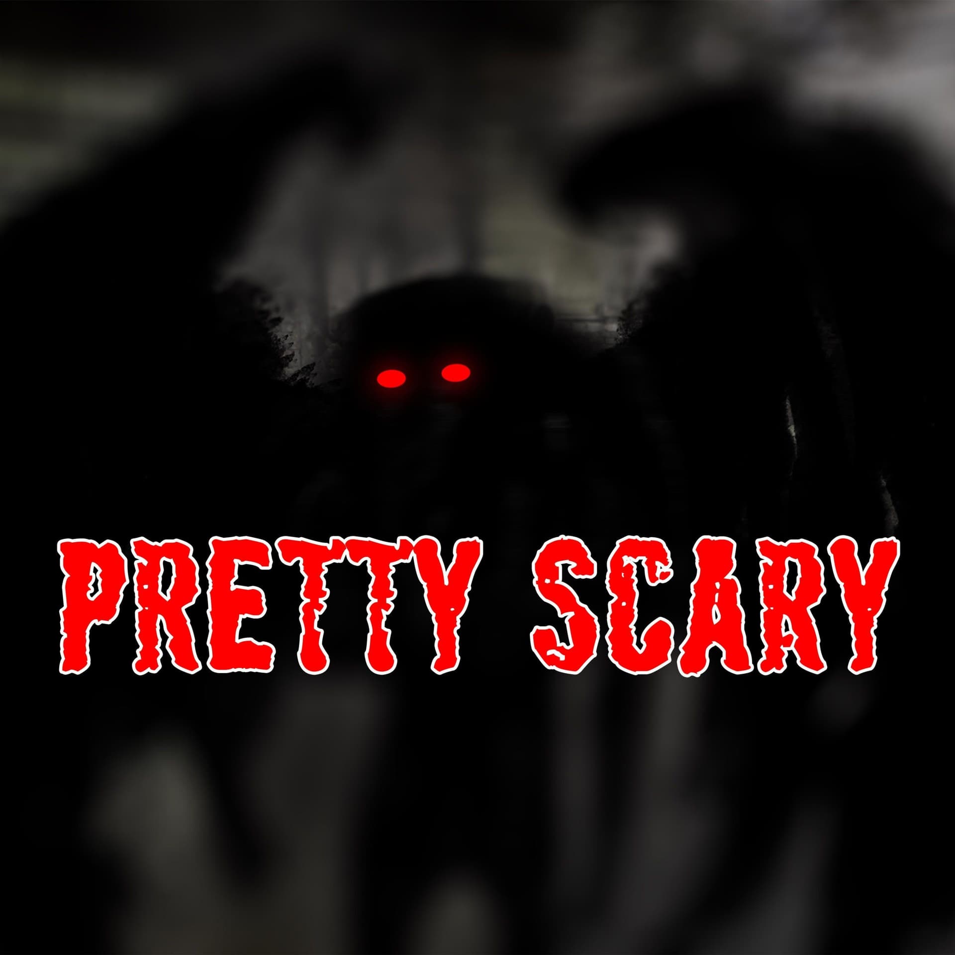 Pretty Scary - Podcasts