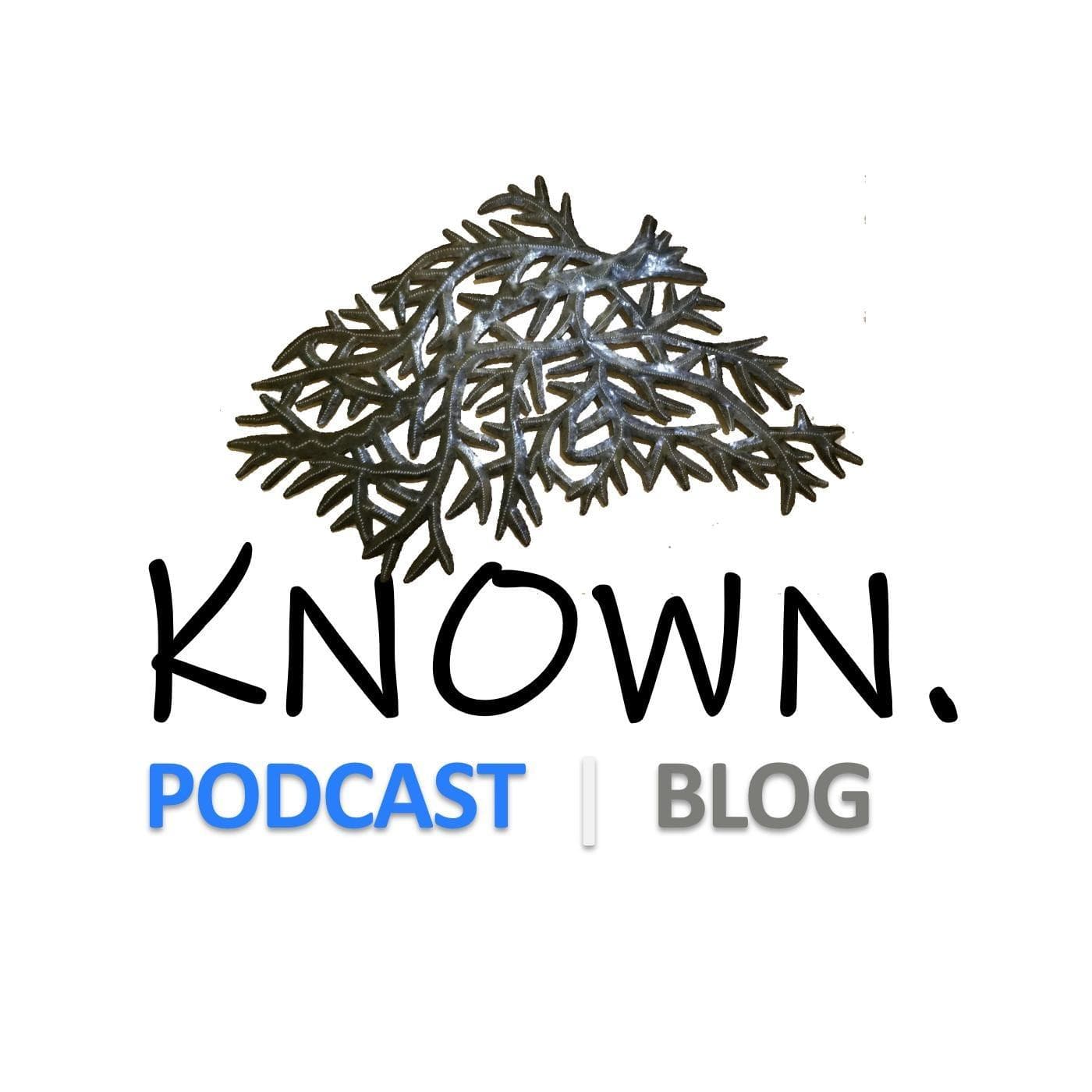 Known. - Podcasts