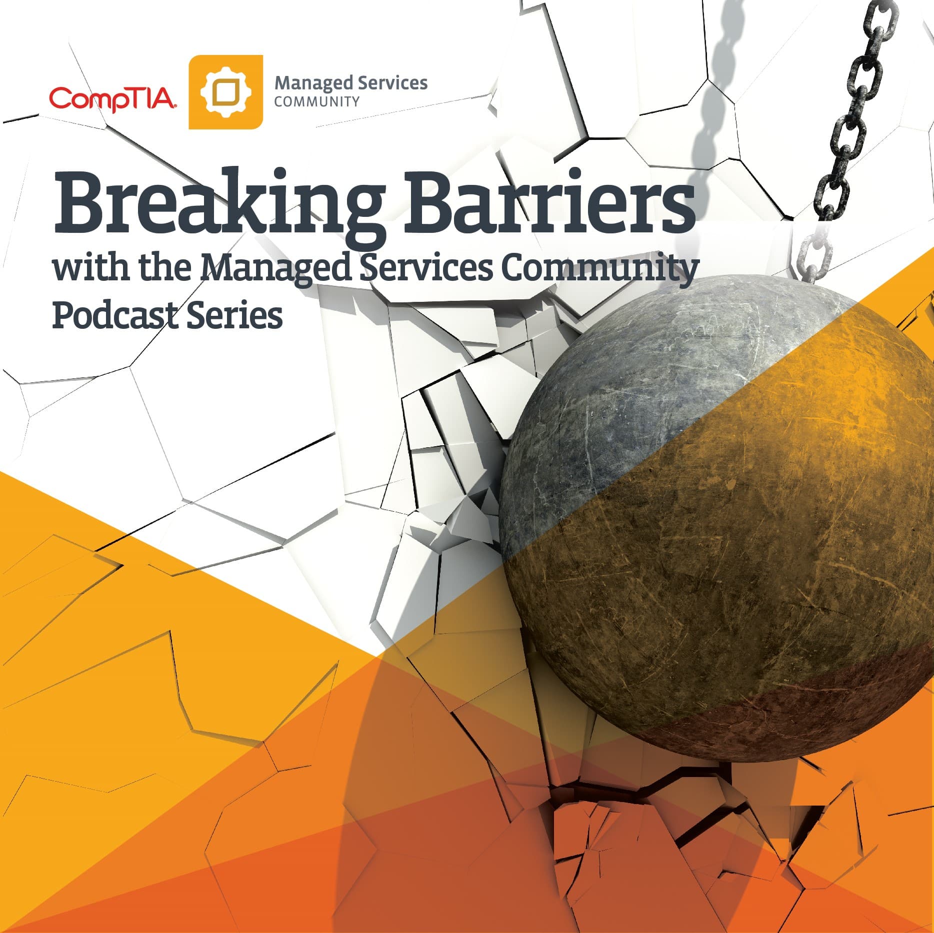 CompTIA Breaking Barriers with CompTIA's Managed Services Community - Podcasts
