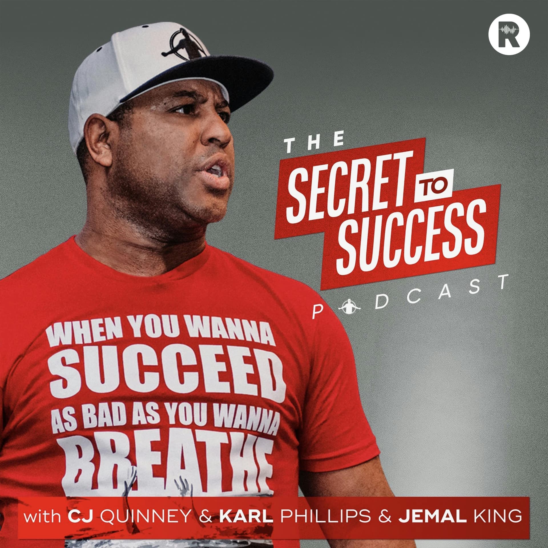 The Secret To Success with CJ, Karl, Jemal & Eric Thomas - Podcast