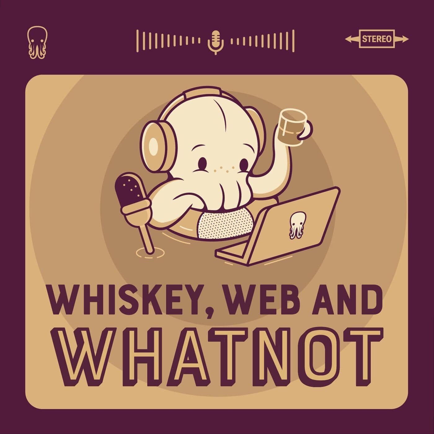 Whiskey Web and Whatnot - Podcasts