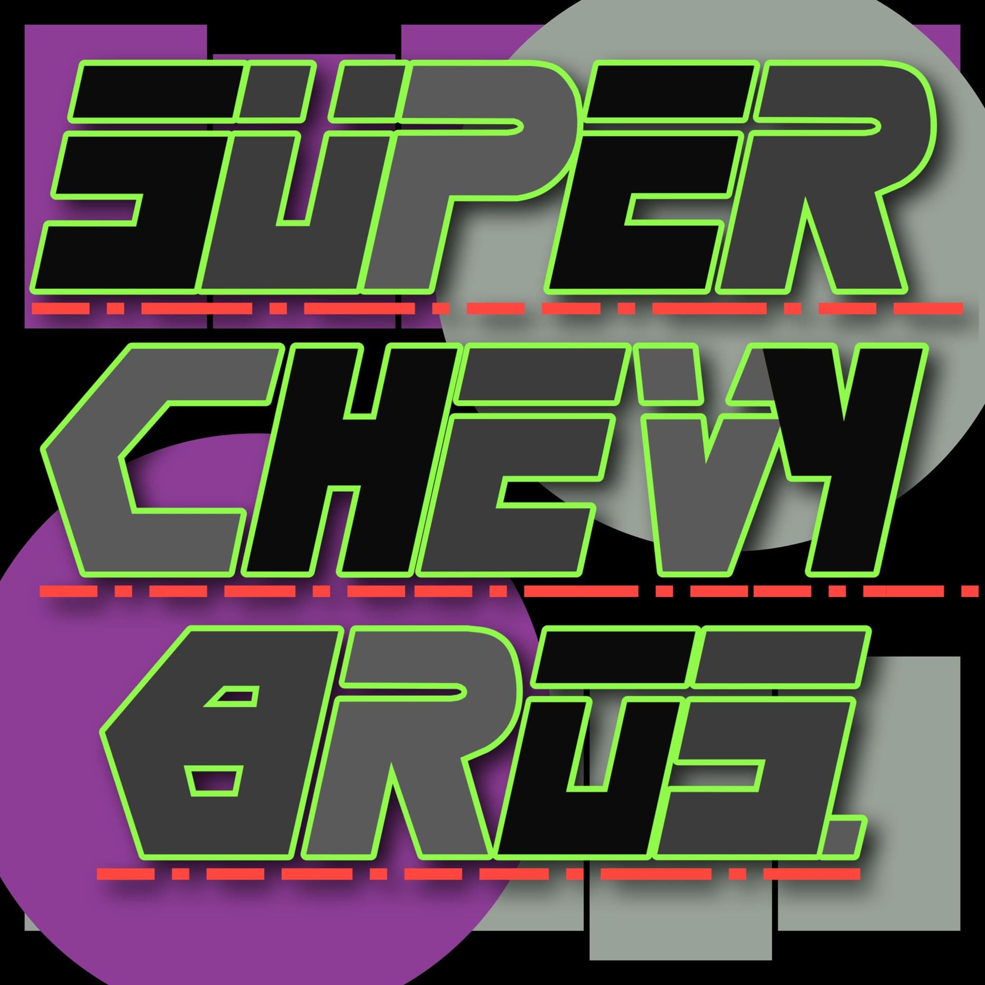 Super Chevy Bros. - Podcasts