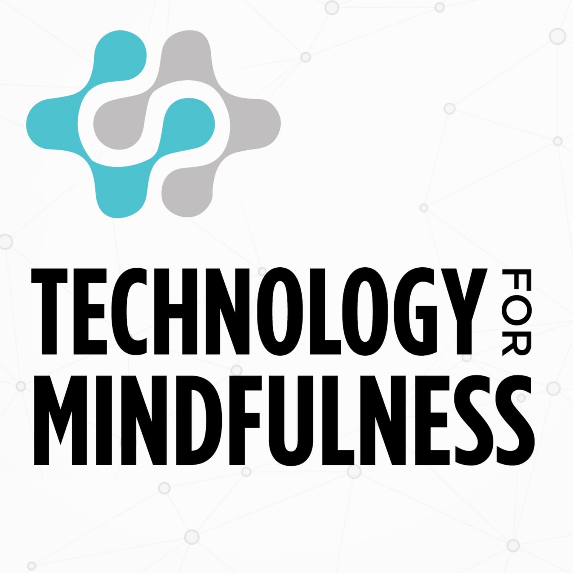 Technology For Mindfulness - Podcasts
