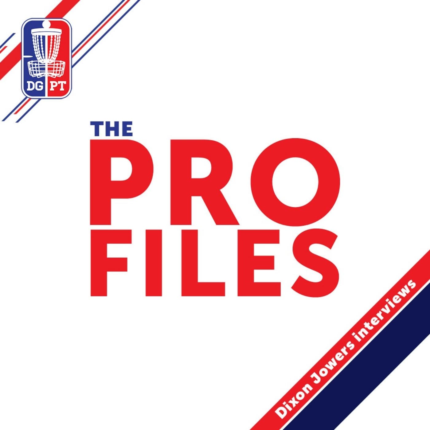 Disc Golf Sunday Pro Files with Dixon Jowers - Podcasts