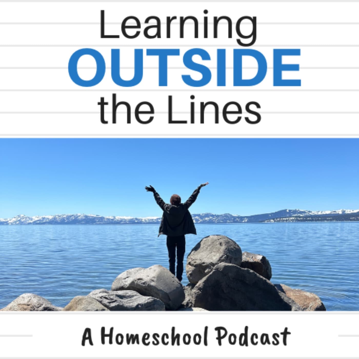 Learning Outside the Lines - Podcasts