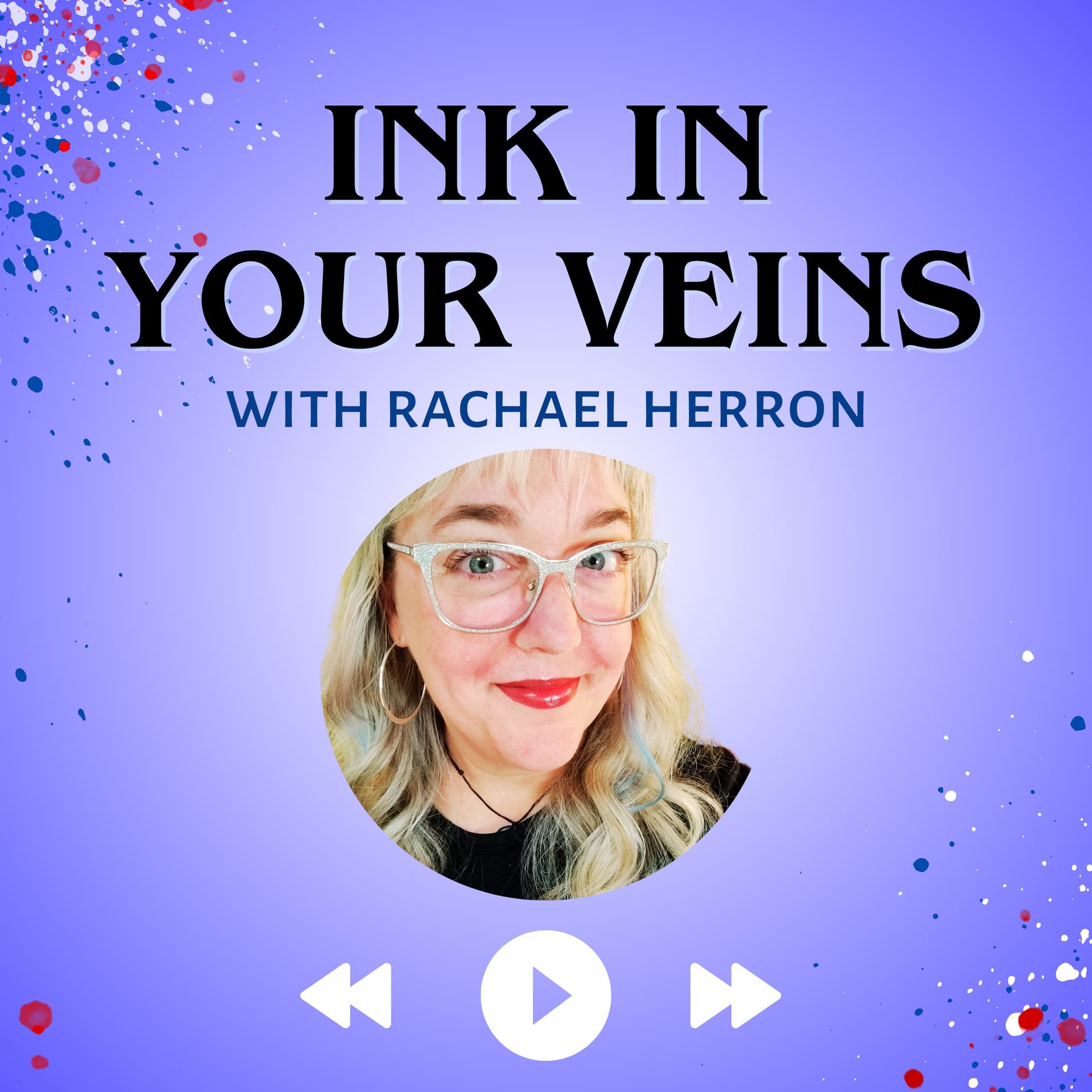 Ink in Your Veins - Podcasts