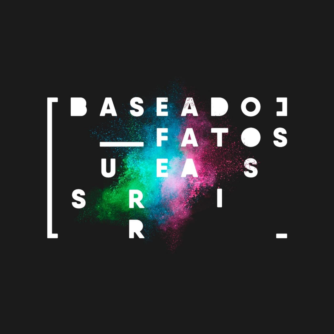 Baseado em Fatos Surreais - Podcasts