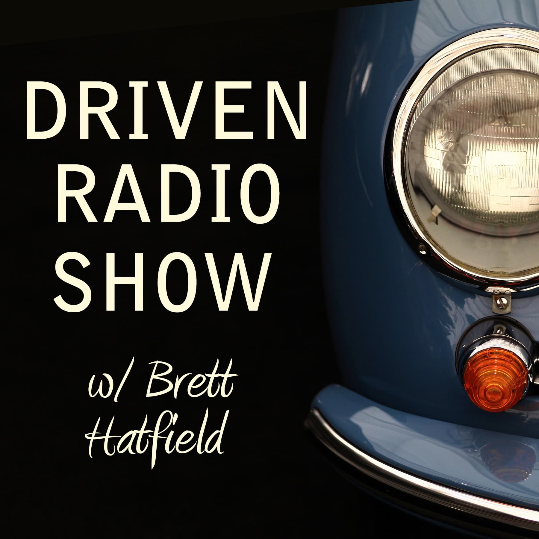 Driven Radio Show - Podcasts