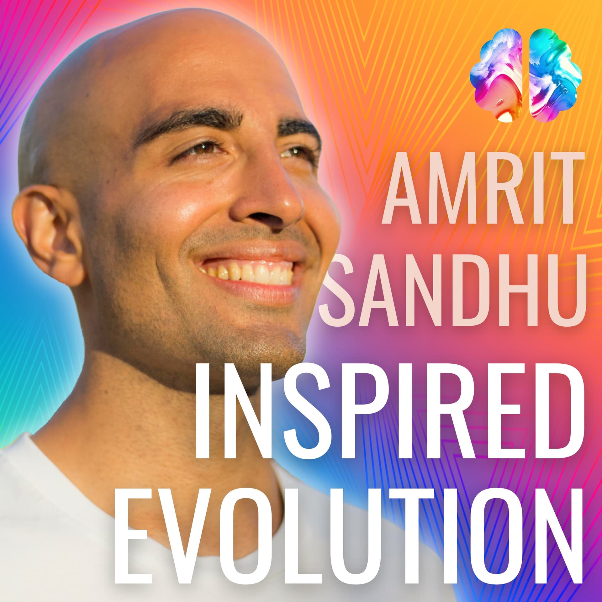 Inspired Evolution with Amrit Sandhu ๐๐ป - Podcasts