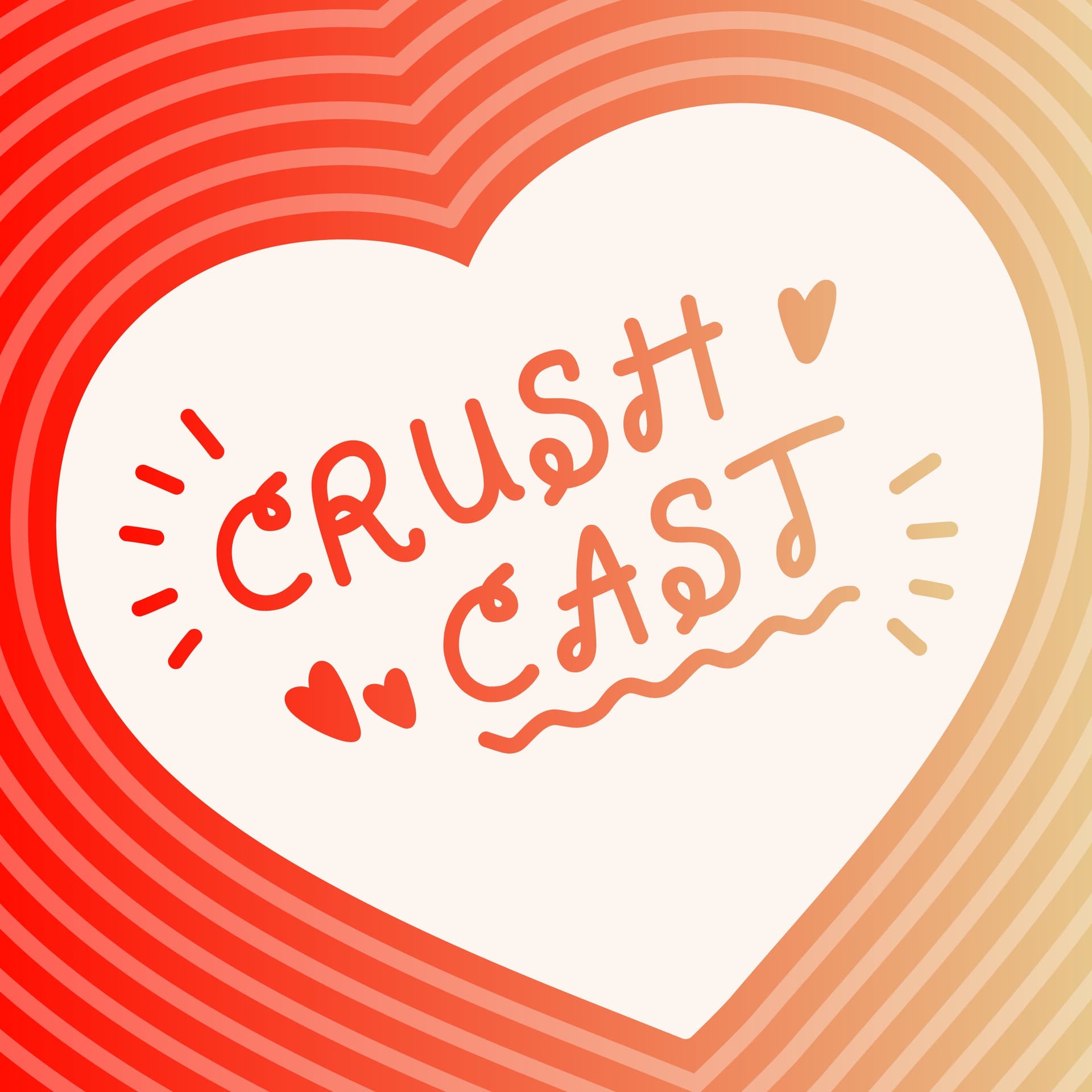 Crush Cast - Podcasts