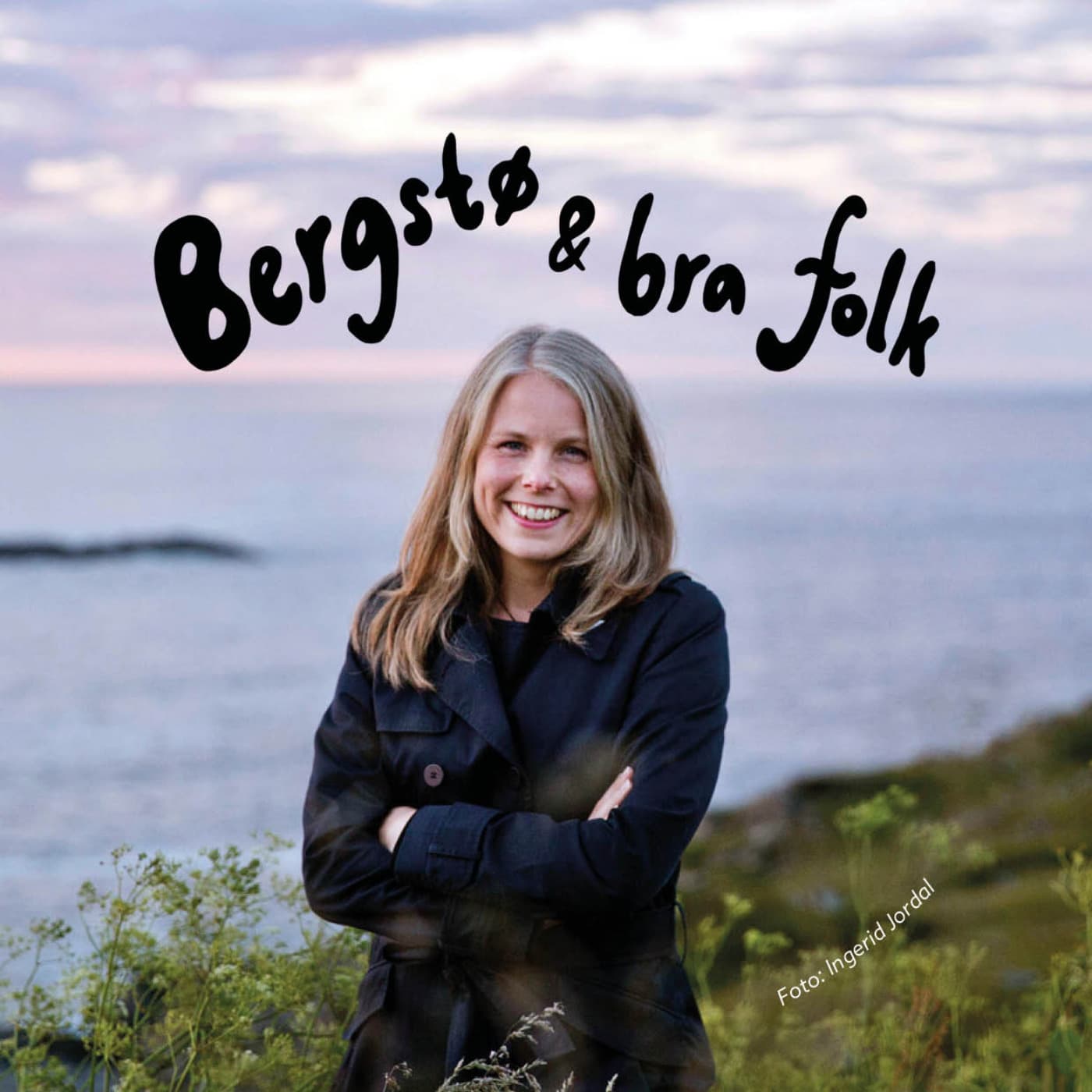 Bergstø og bra folk - Podcasts