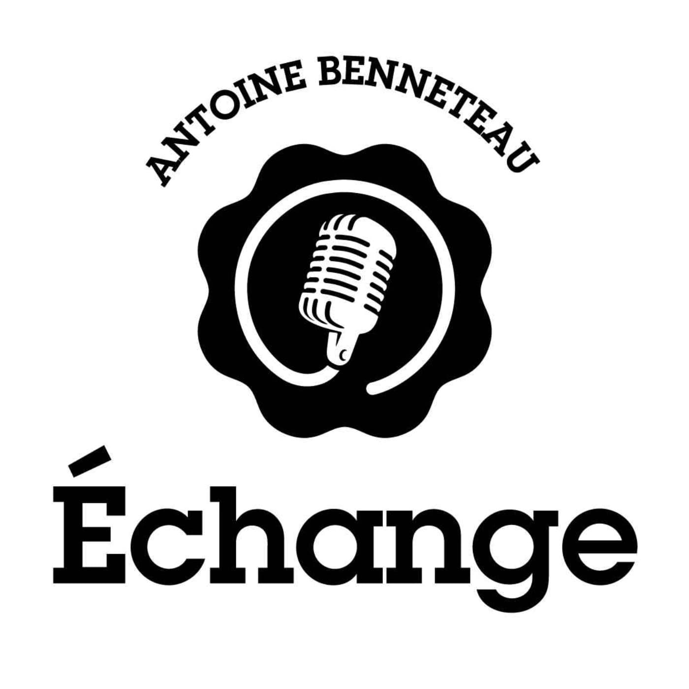 Echange - Podcasts