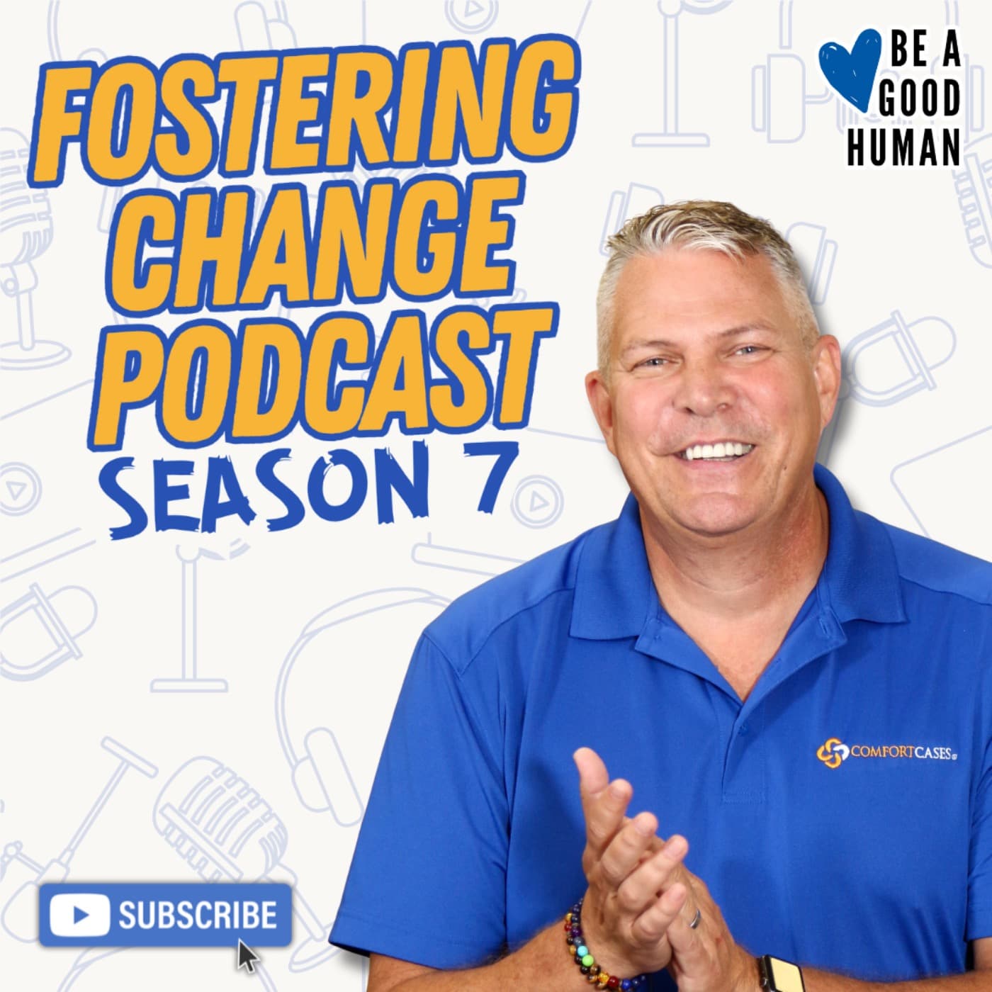 Fostering Change - Podcasts