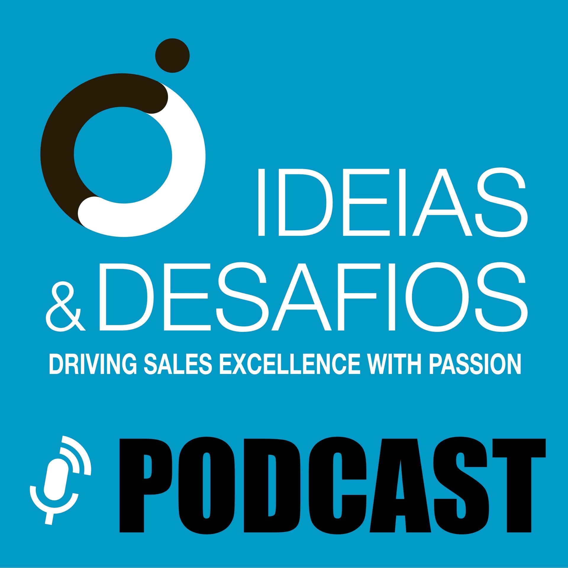 Podcast - Ideias e Desafios | Vendas, Liderança, Coaching - Podcasts