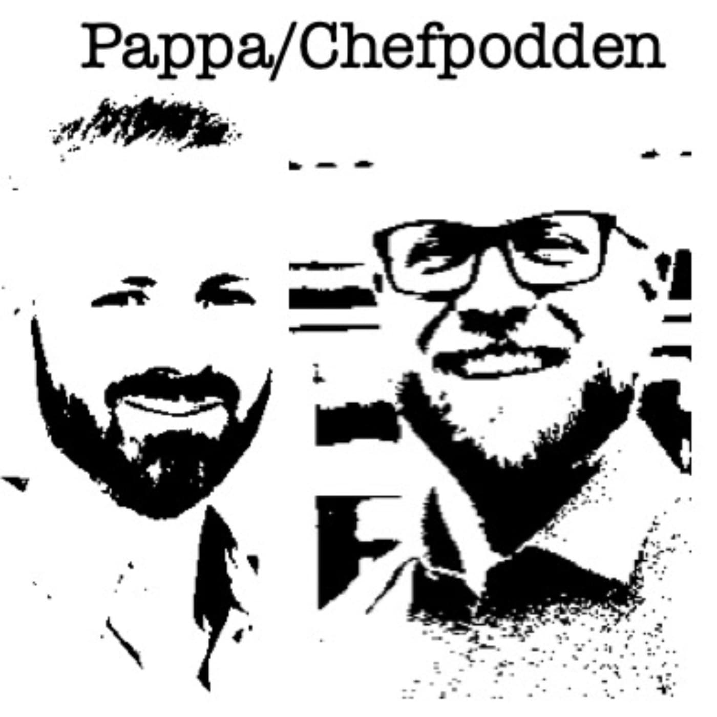 Pappa/Chefpodden - Podcasts