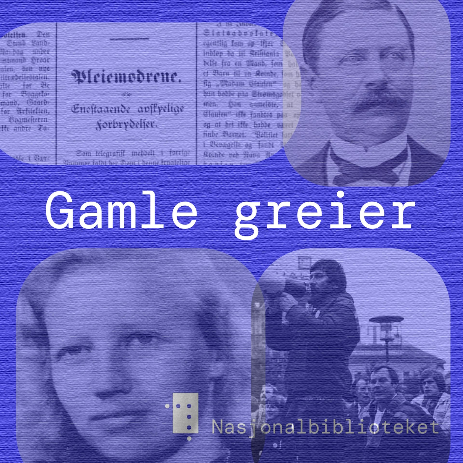 Gamle greier - Podcasts