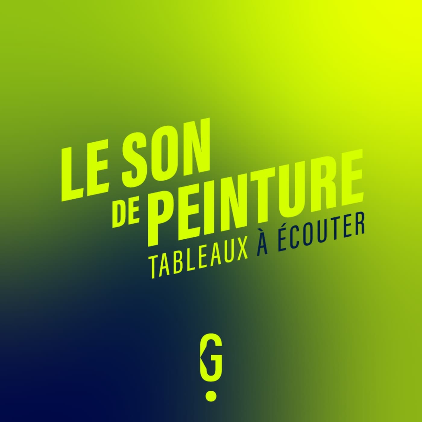 Le son de peinture - Podcasts