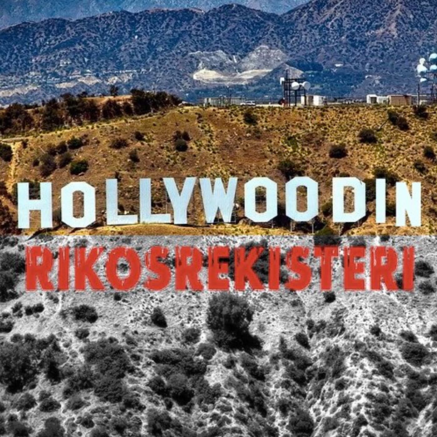 Hollywoodin Rikosrekisteri - Podcast