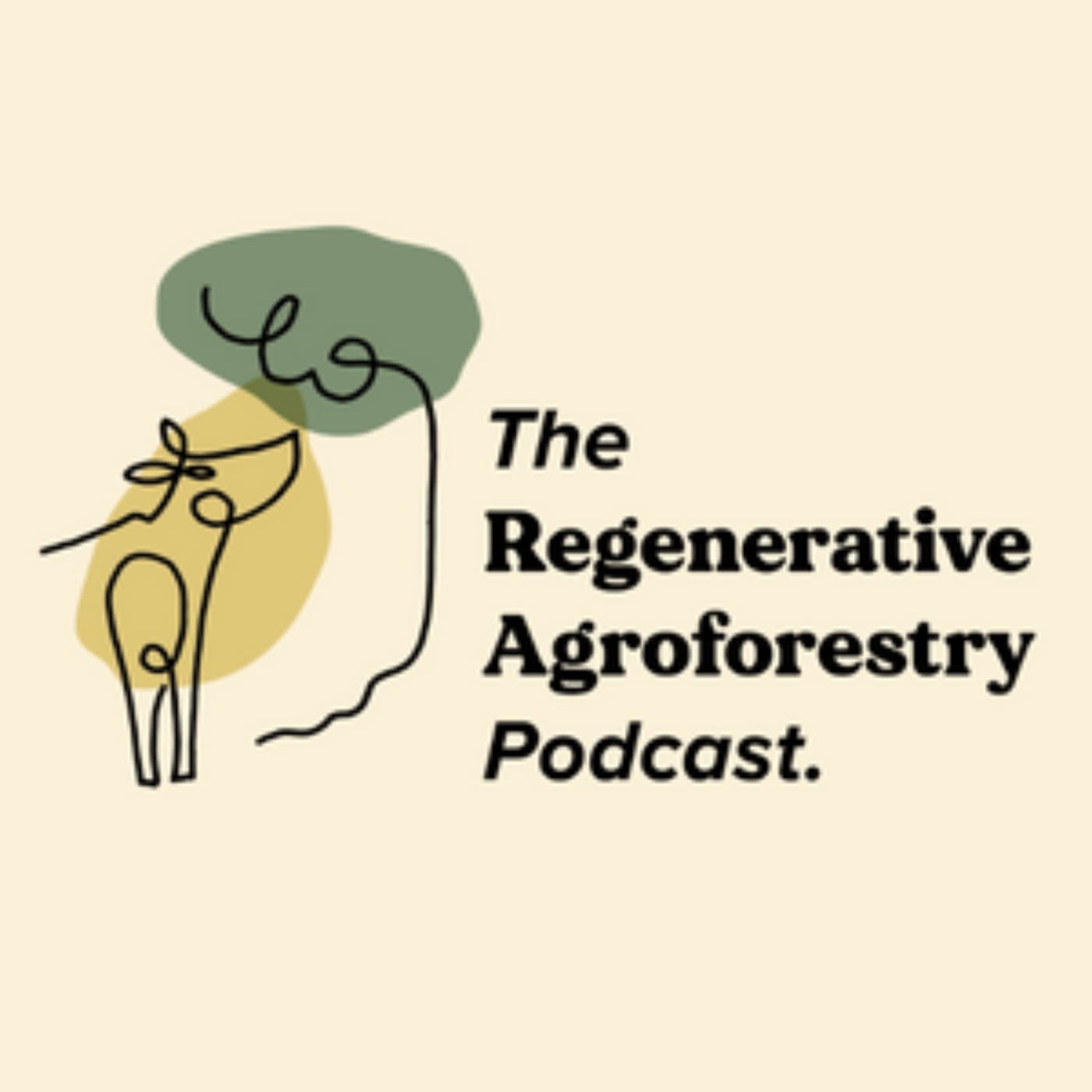 The Regenerative Agroforestry Podcast - Podcasts