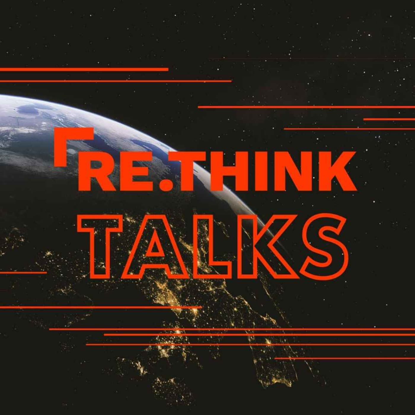 Rethink Talks - Podcasts