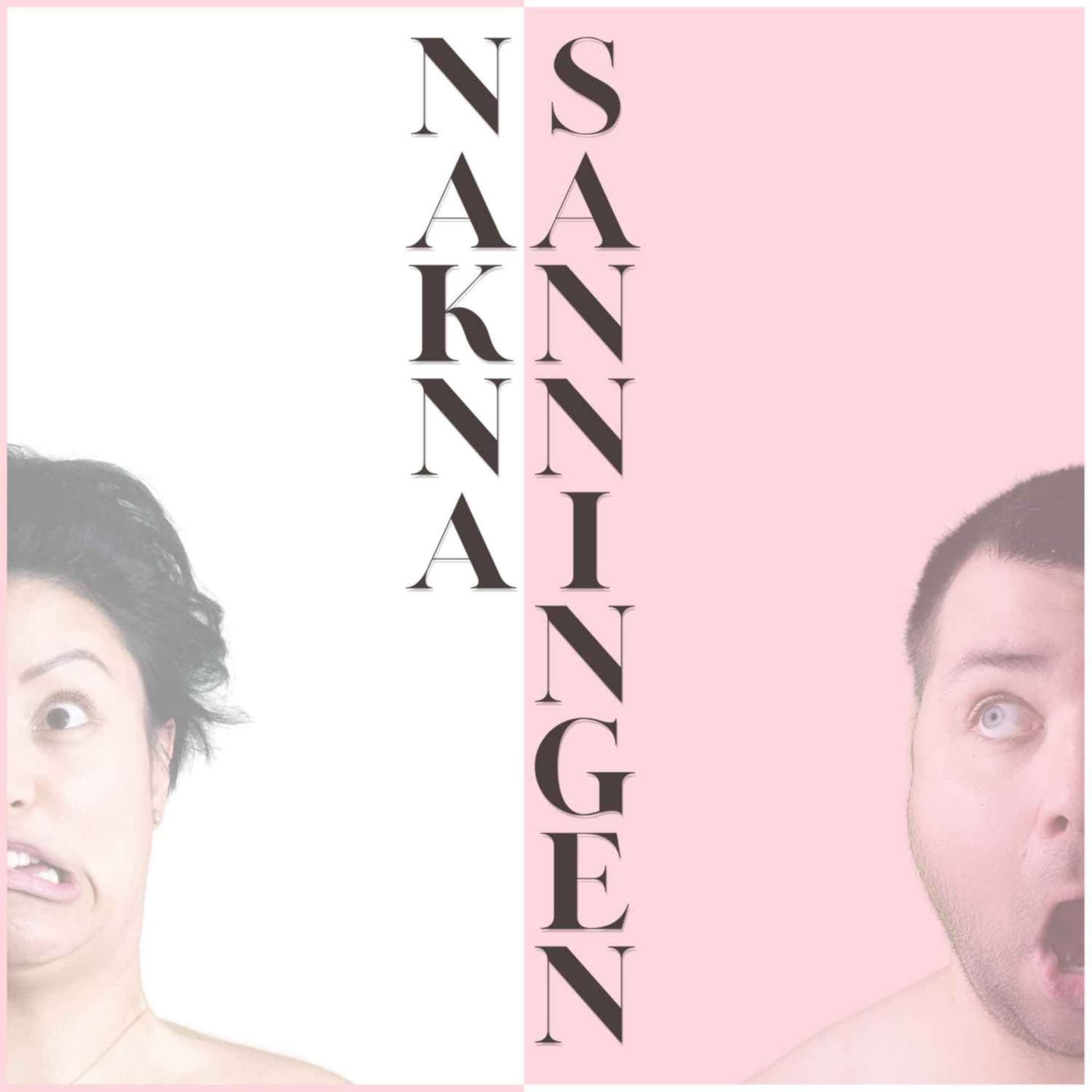 Nakna Sanningen - Podcasts