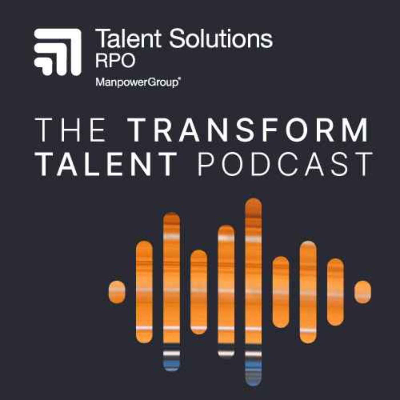 The Transform Talent Podcast - Podcasts